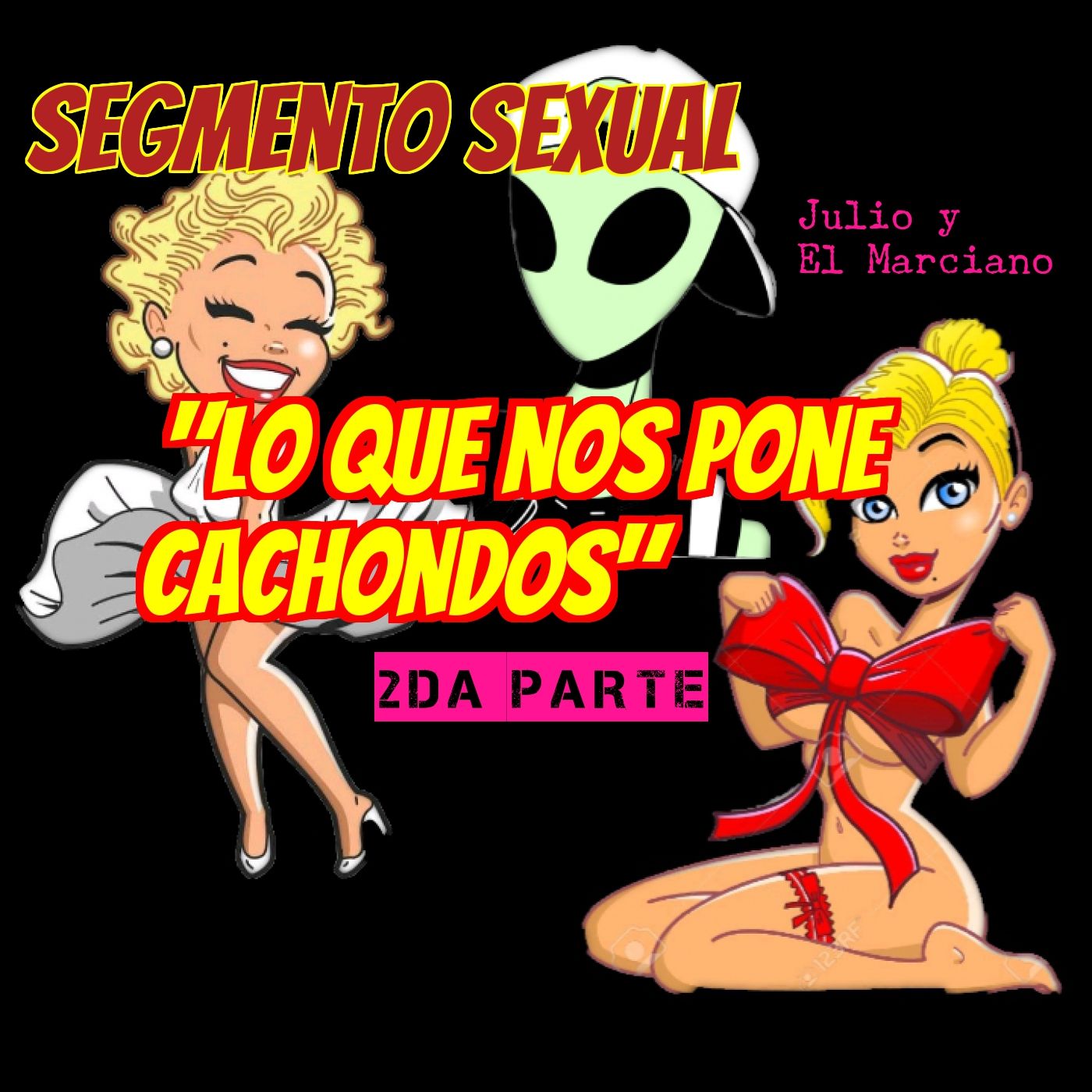 El Show de Julio y el Marciano