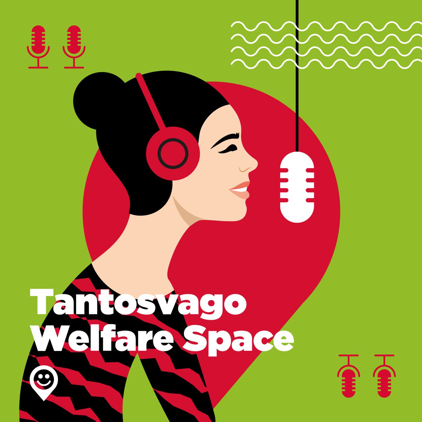 Tantosvago Welfare Space
