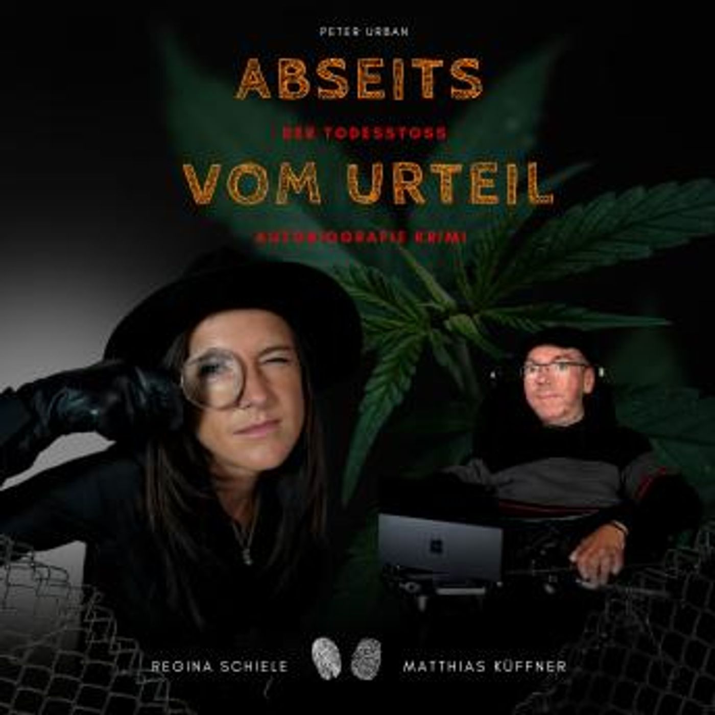 [German] - Abseits vom Urteil: Der Todesstoss - Autobiografiekrimi by Matthias Küffner, Regina Schiele, Peter Urban episode artwork