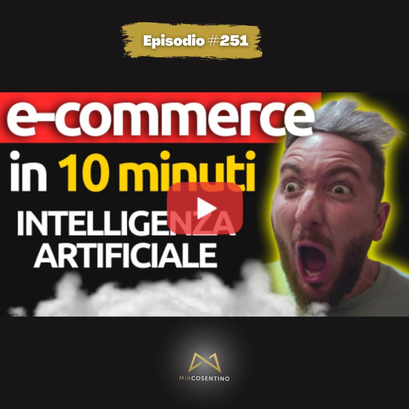 Sfidiamo l’Ai nel mondo ecommerce. Solo 10 min! | ep.251 Sfidiamo l’Ai nel mondo ecommerce. Solo 10 min! | ep.251