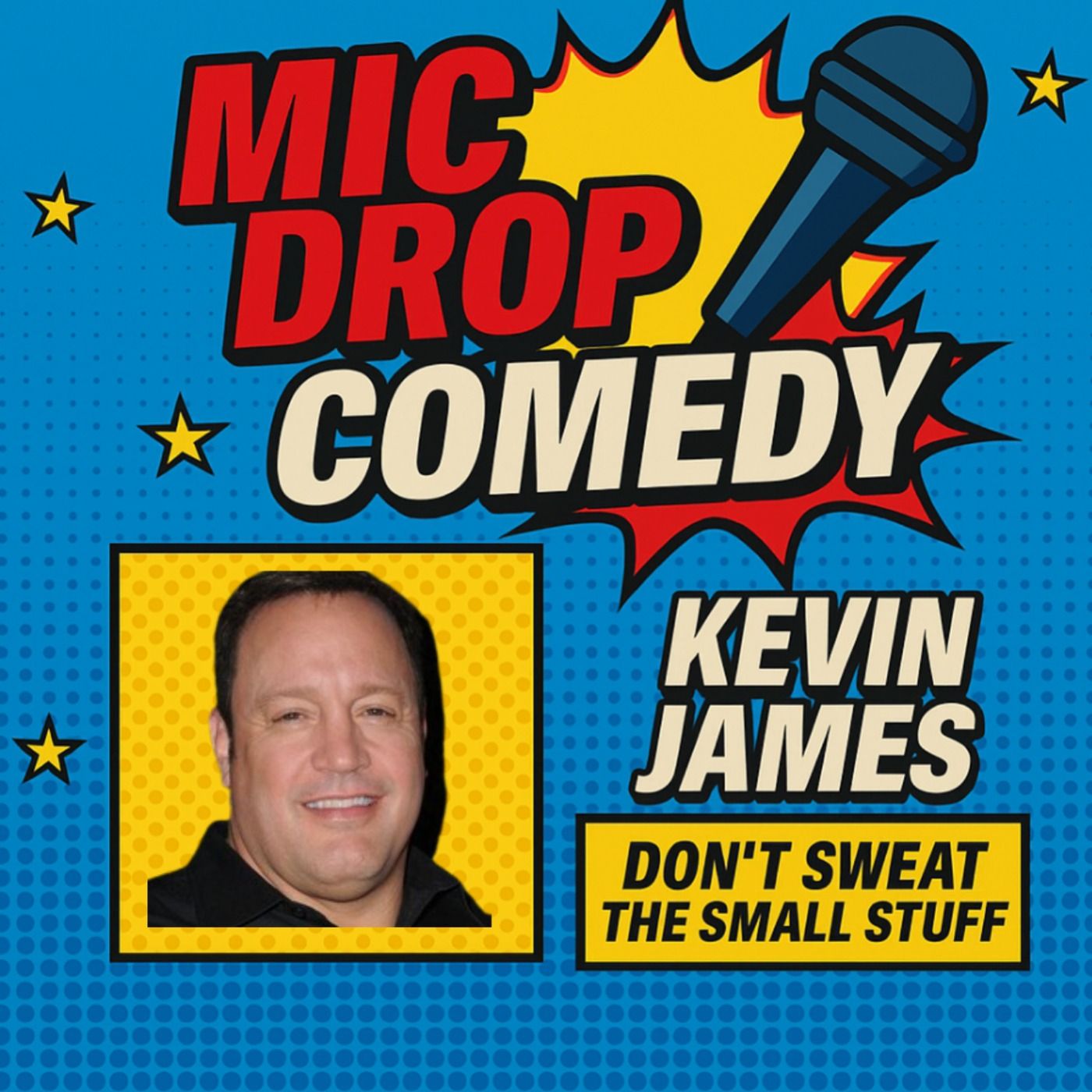 Kevin James – Don’t Sweat the Small Stuff (Standup Comedy episode artwork