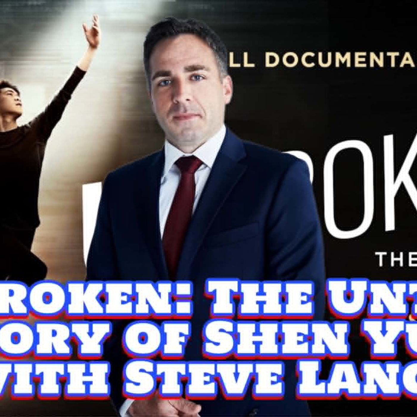Church & State -Unbroken the Untold Story of Shen Yun with Steve Lance episode artwork