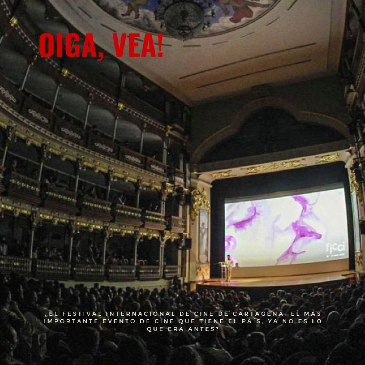 Oiga, Vea!