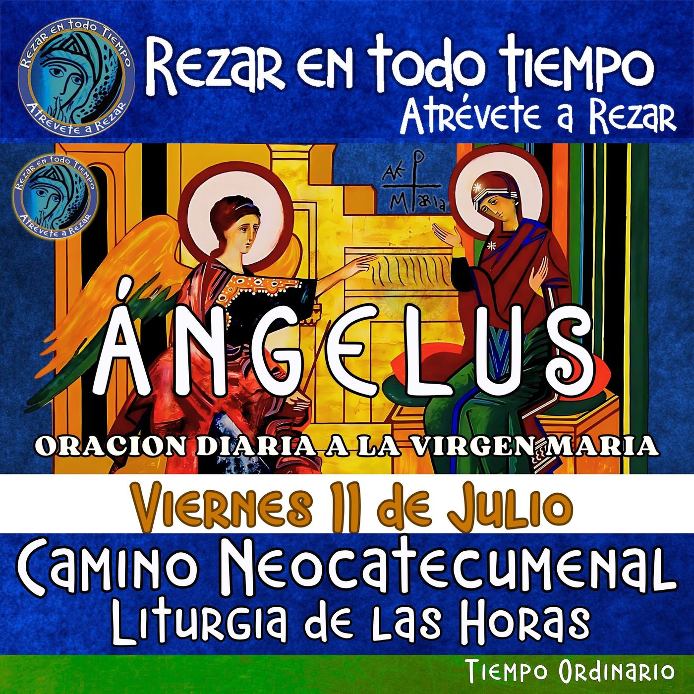 ANGELUS DEL DIA DE HOY VIERNES 11 DE JULIO 2025, 🙏ORACION A NUESTRA MADRE 🌹LA VIRGEN MARIA 🙏.
