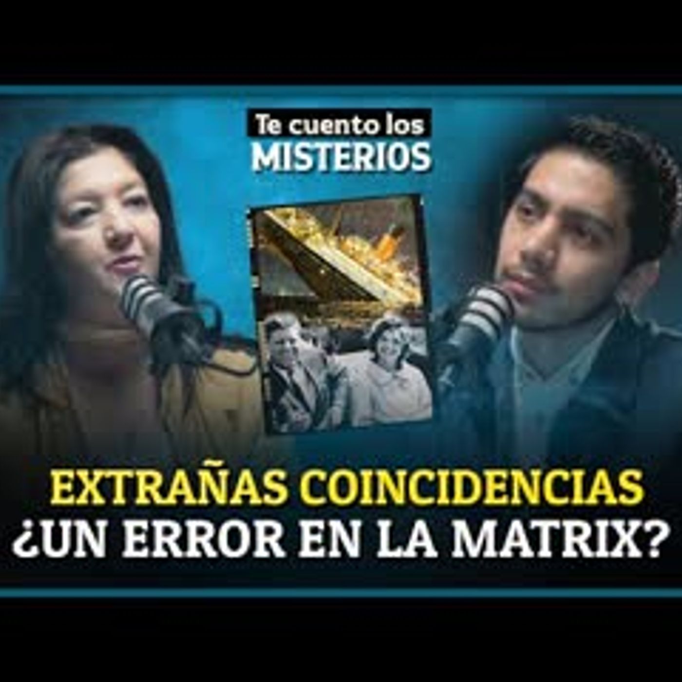 Extrañas coincidencias Hundimiento Titanic, Atentado Kennedy, Hiroshima | Relatos de Medianoche Podcast episode artwork