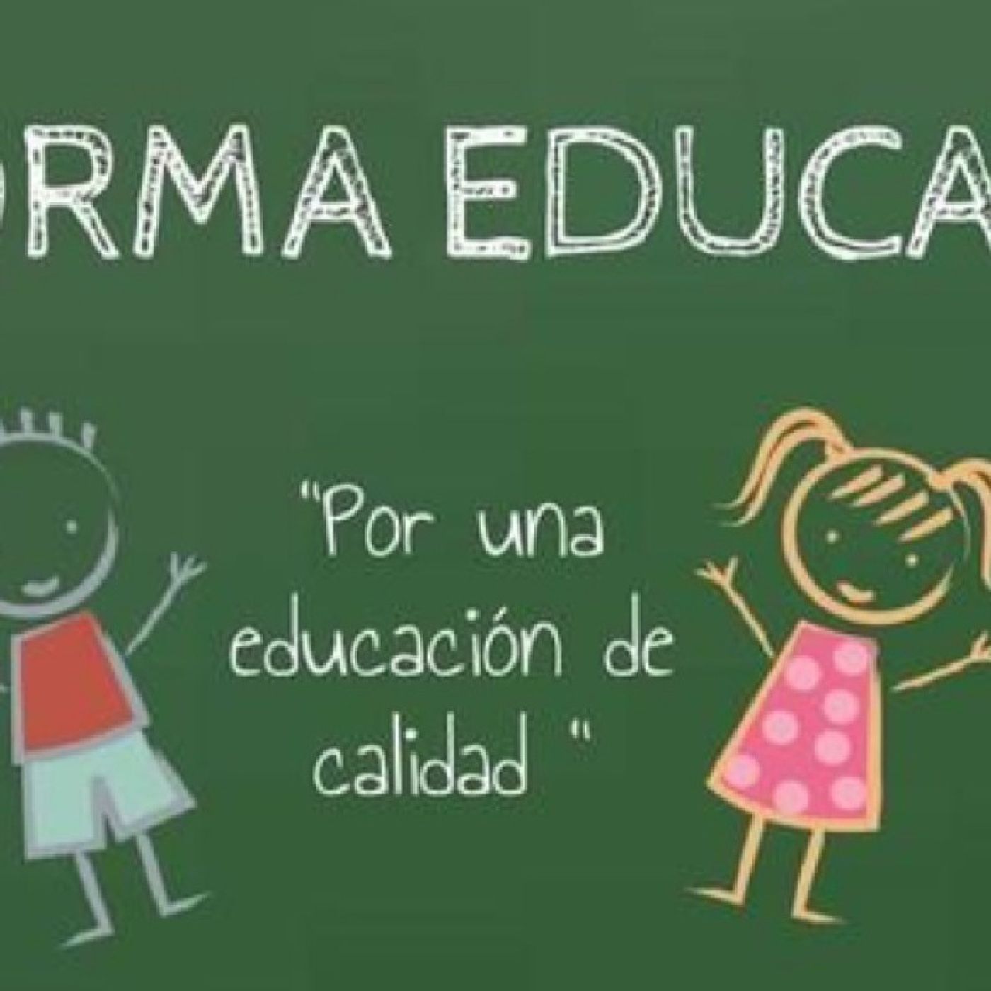 Podcast sobre la Reforma Educativa episode artwork