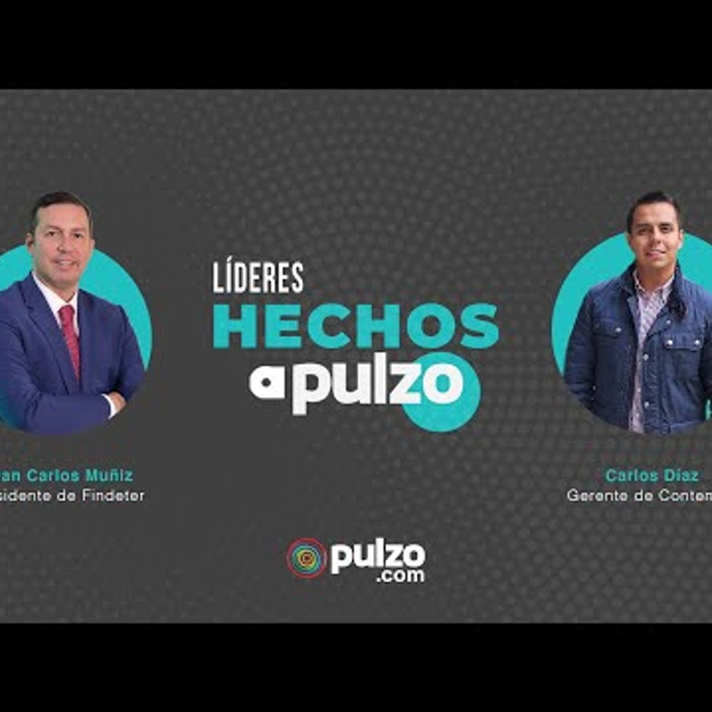 LÍDERES HECHOS A PULZO