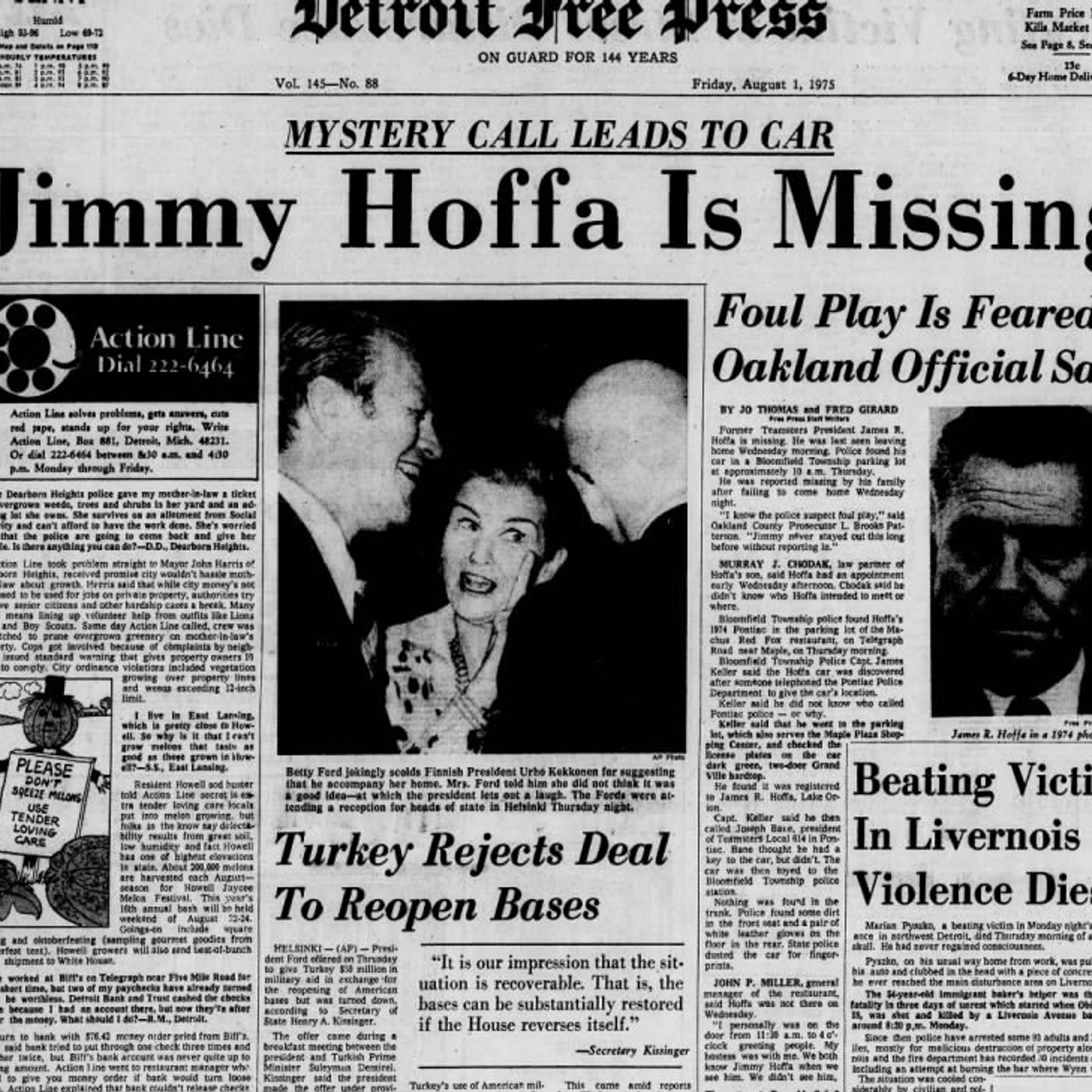 50 Years Later: The Life and Disappearance of Jimmy Hoffa Part 2