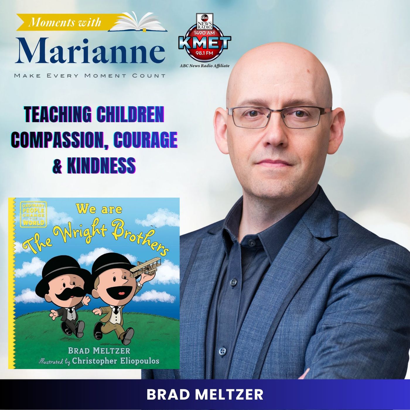 Celebrating the 40th book in The Ordinary People Change The World series with Brad Meltzer episode artwork