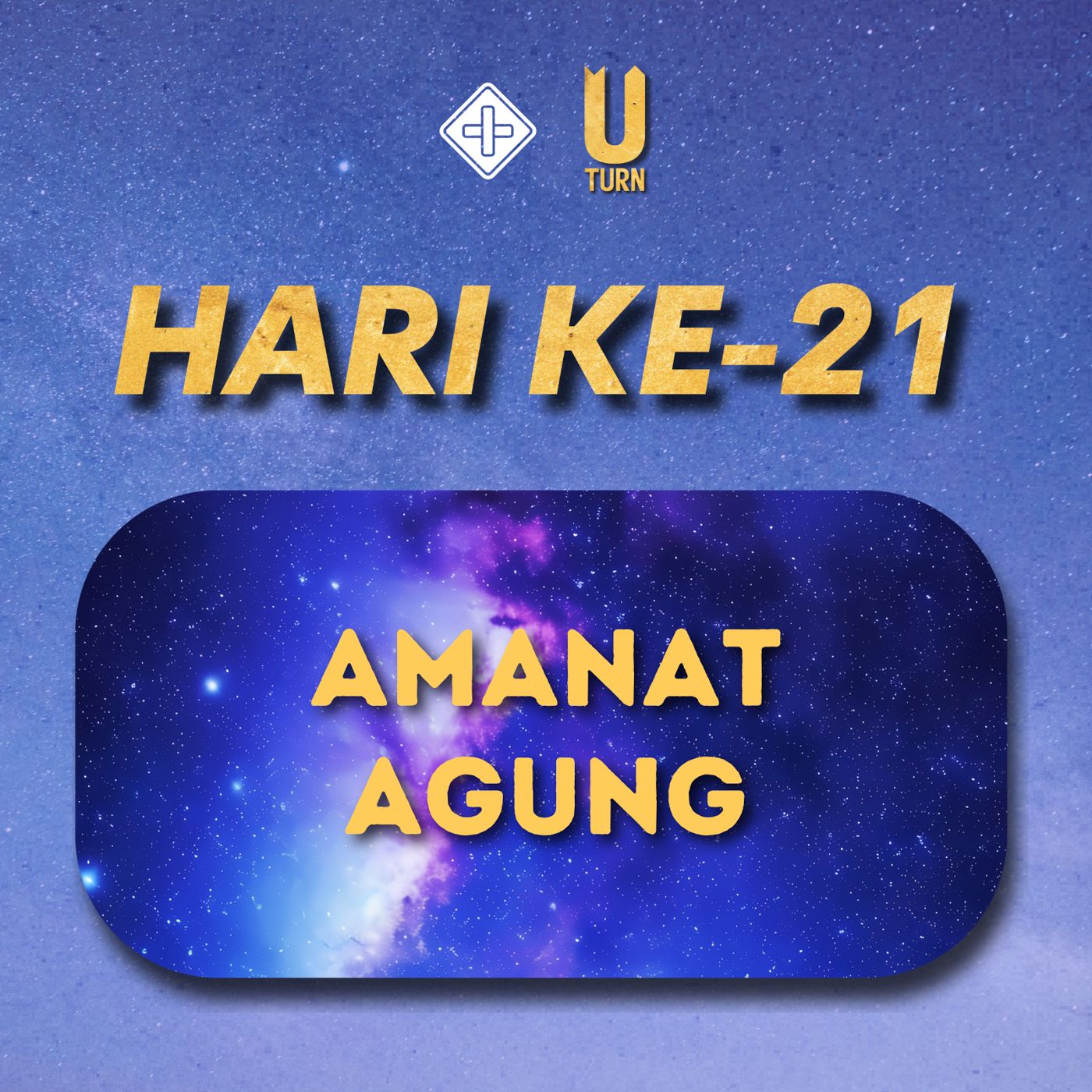 U-turn (Hari Ke-21) Amanat Agung | Chandreshan