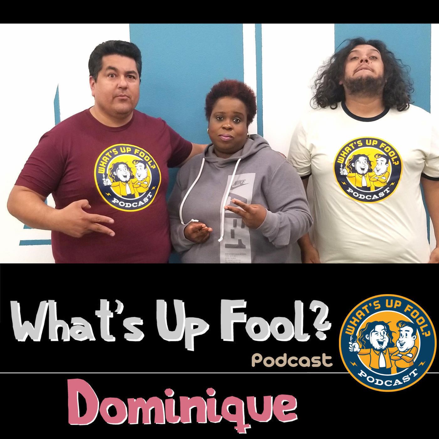 What\'s Up Fool? Podcast