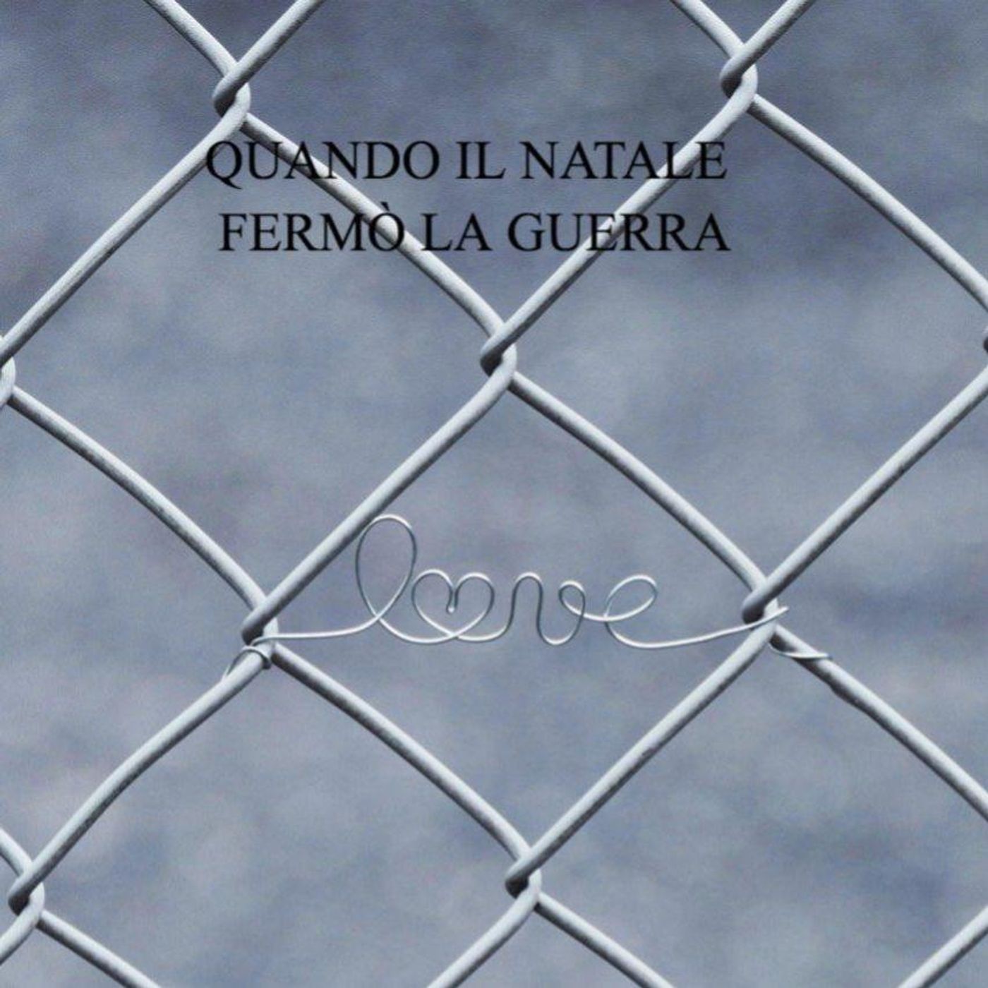 Lo Spirito del Natale fermò la guerra. Sentire il cuore nella vita. episode artwork