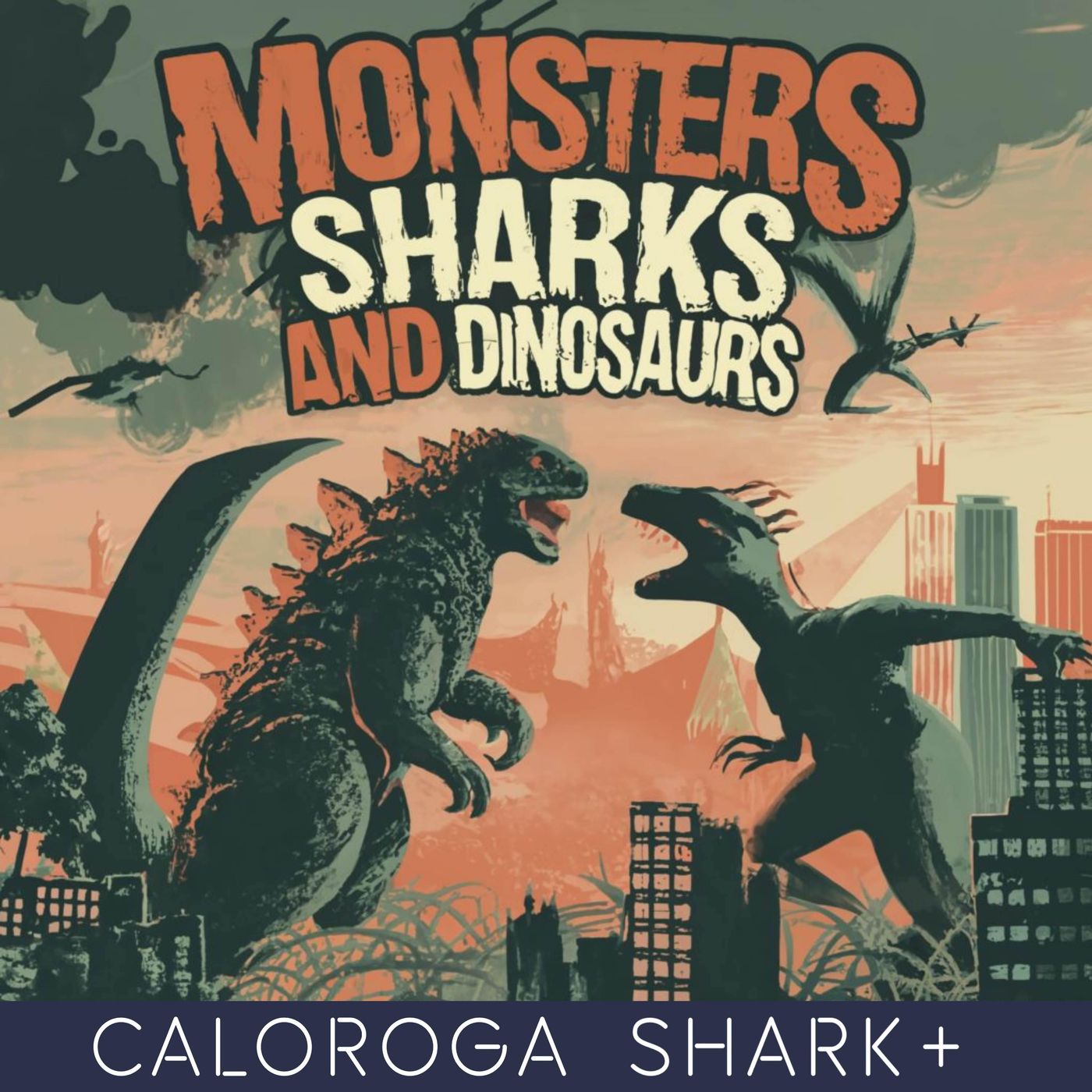 Monsters Sharks and Dinosaurs Plus podcast tile