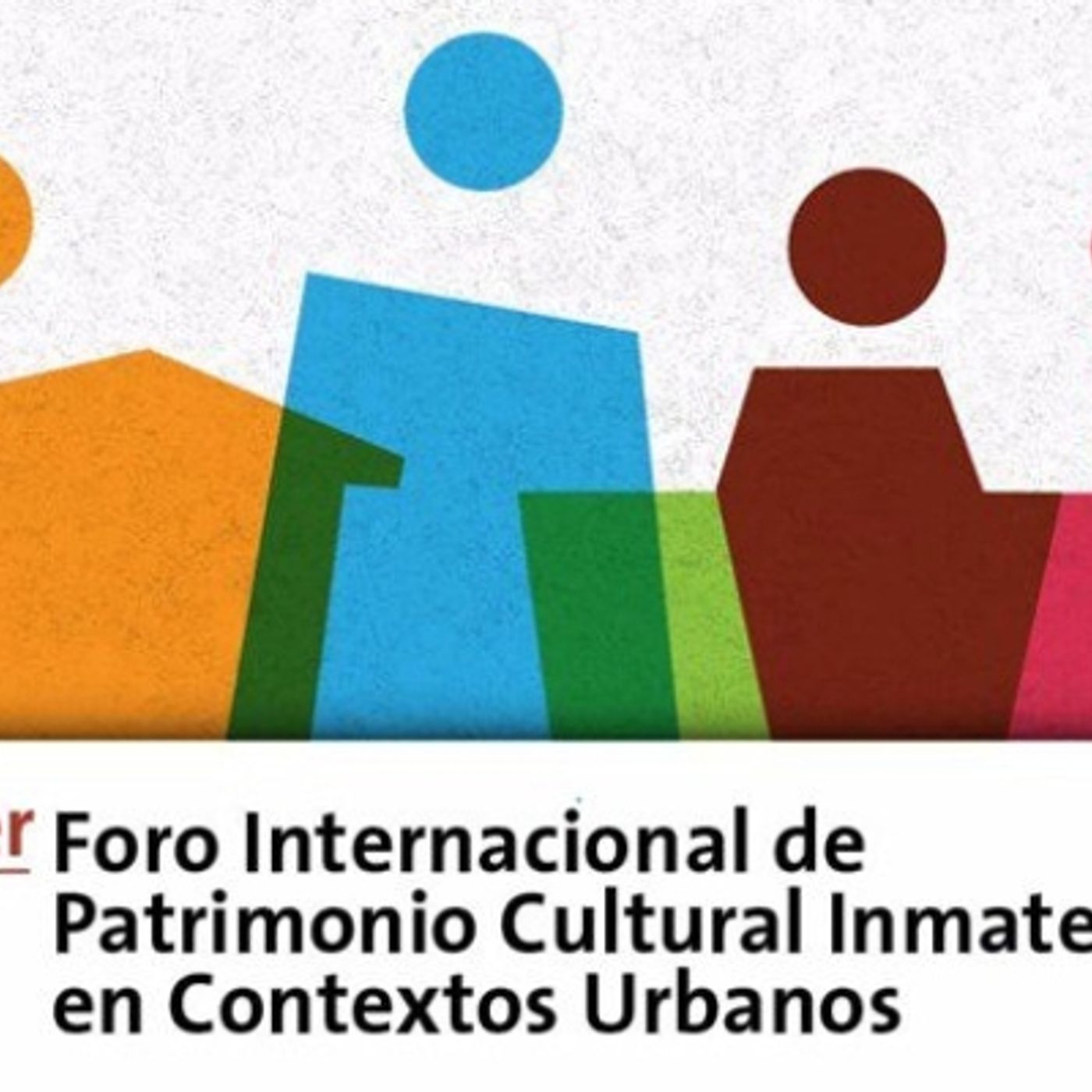 Primer Foro Inmaterial de Patrimonio Urbano episode artwork