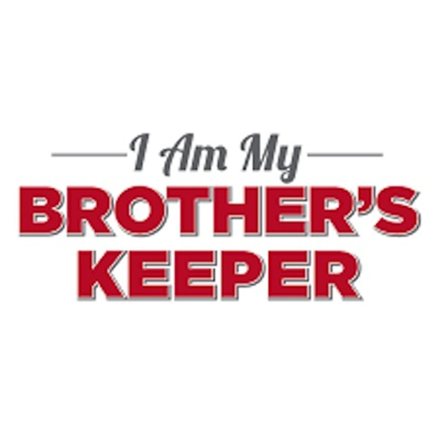 cover of episode AM I MY BROTHERS KEEPER