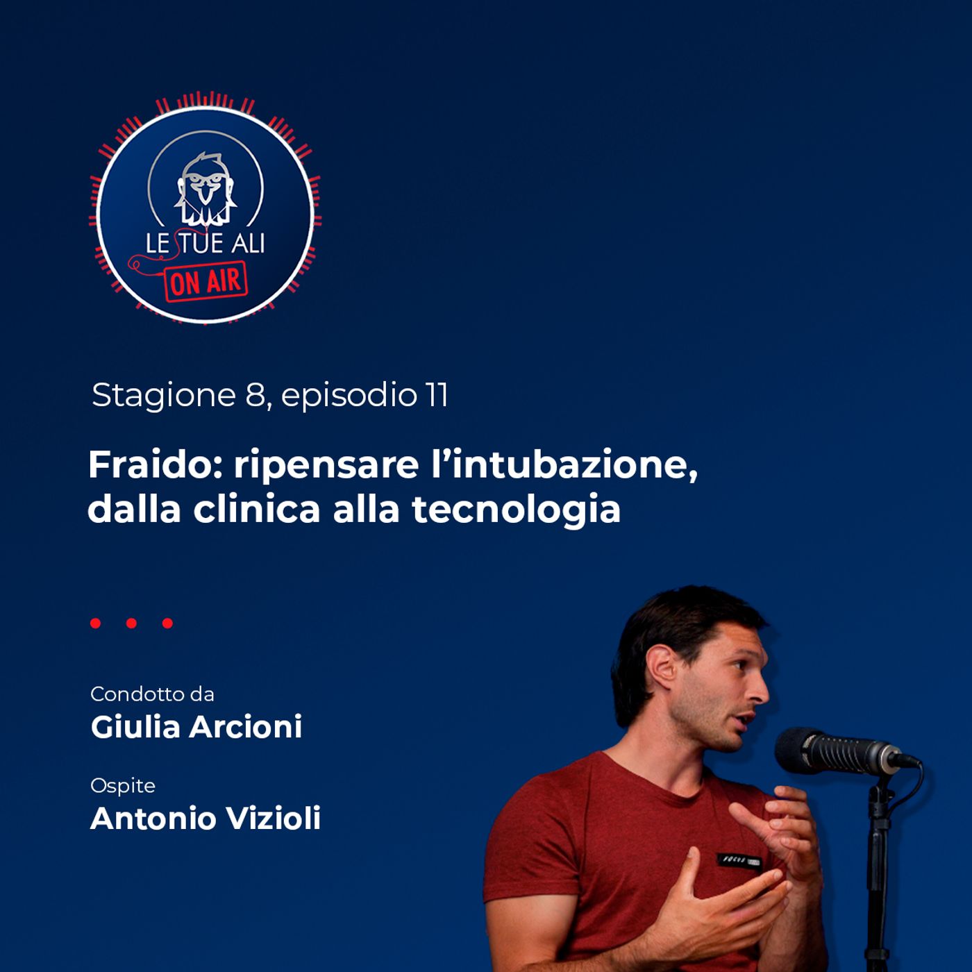 S8E11 - Fraido: ripensare l’intubazione, dalla clinica alla tecnologia
