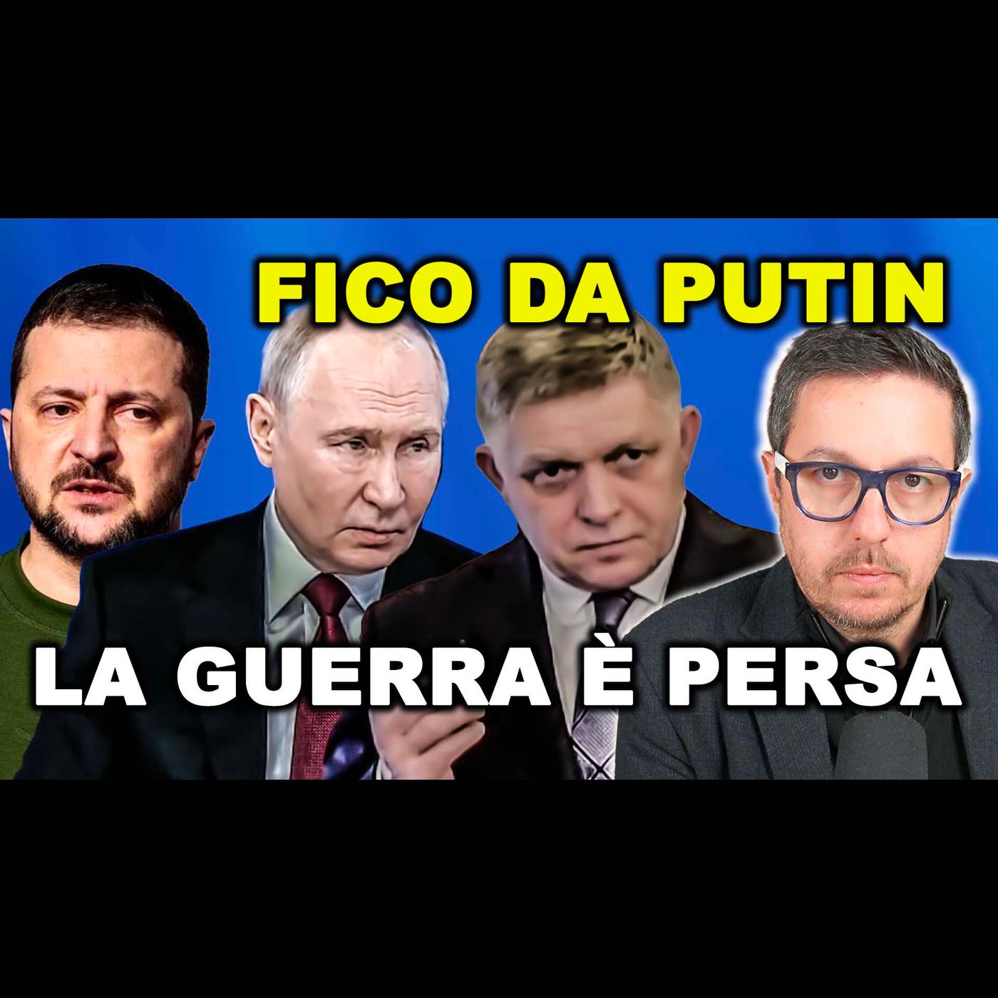 ANCHE FICO ANDRÀ DA PUTIN | il Premier Slovacco come Orbán | L’Europa ha già perso la GUERRA