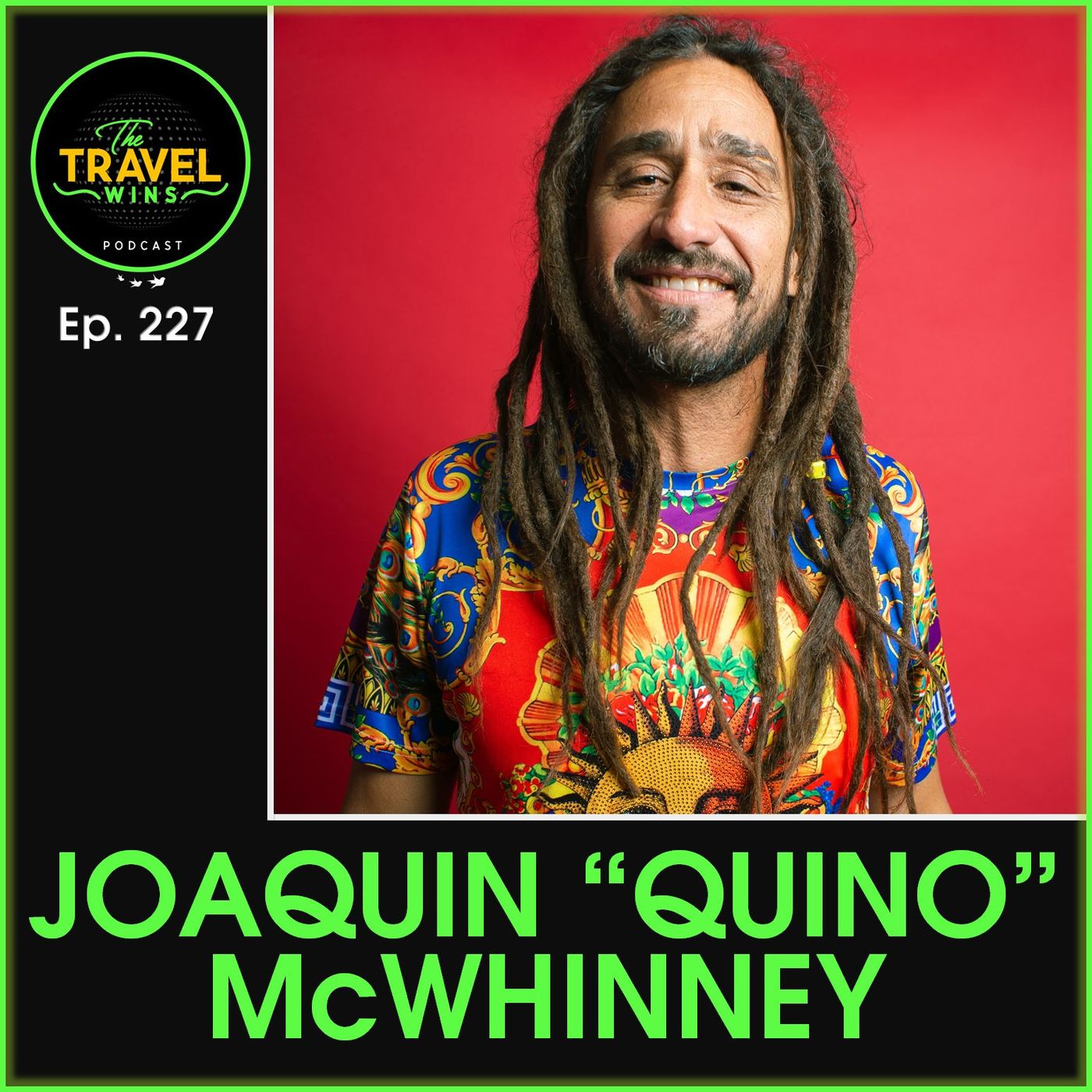 Joaquin McWhinney reggae activist - Ep. 227