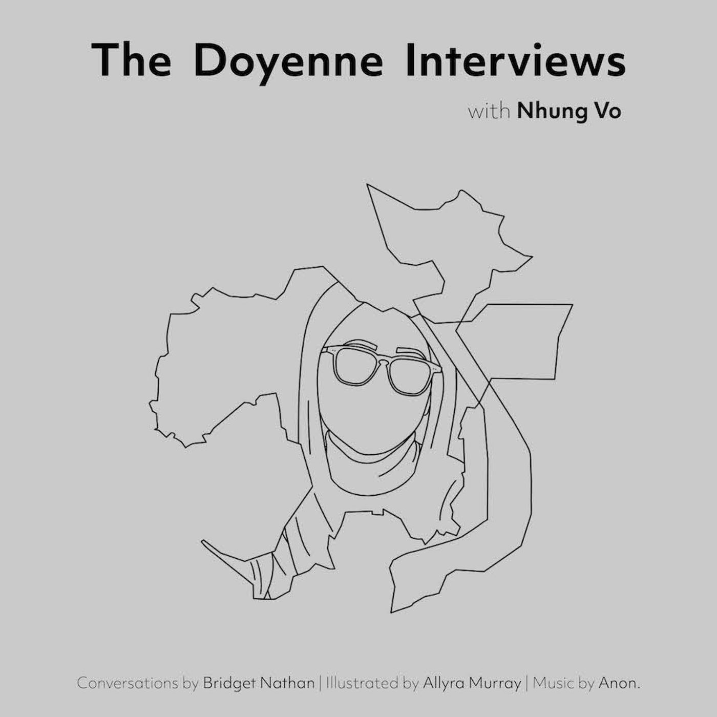 The Doyenne Interviews