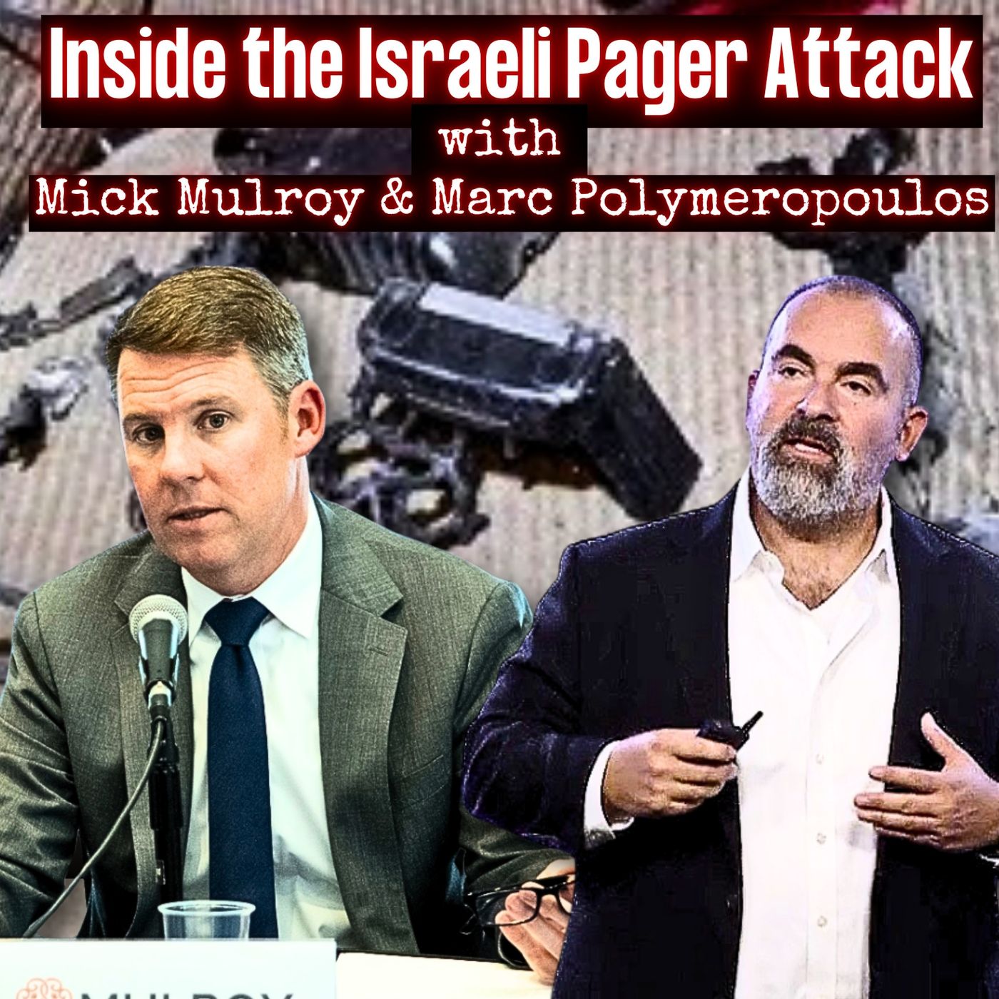 cover of episode Deep Dive into the Israeli Pager Attack w/ 2 former CIA Officers | EYES ON PODCAST