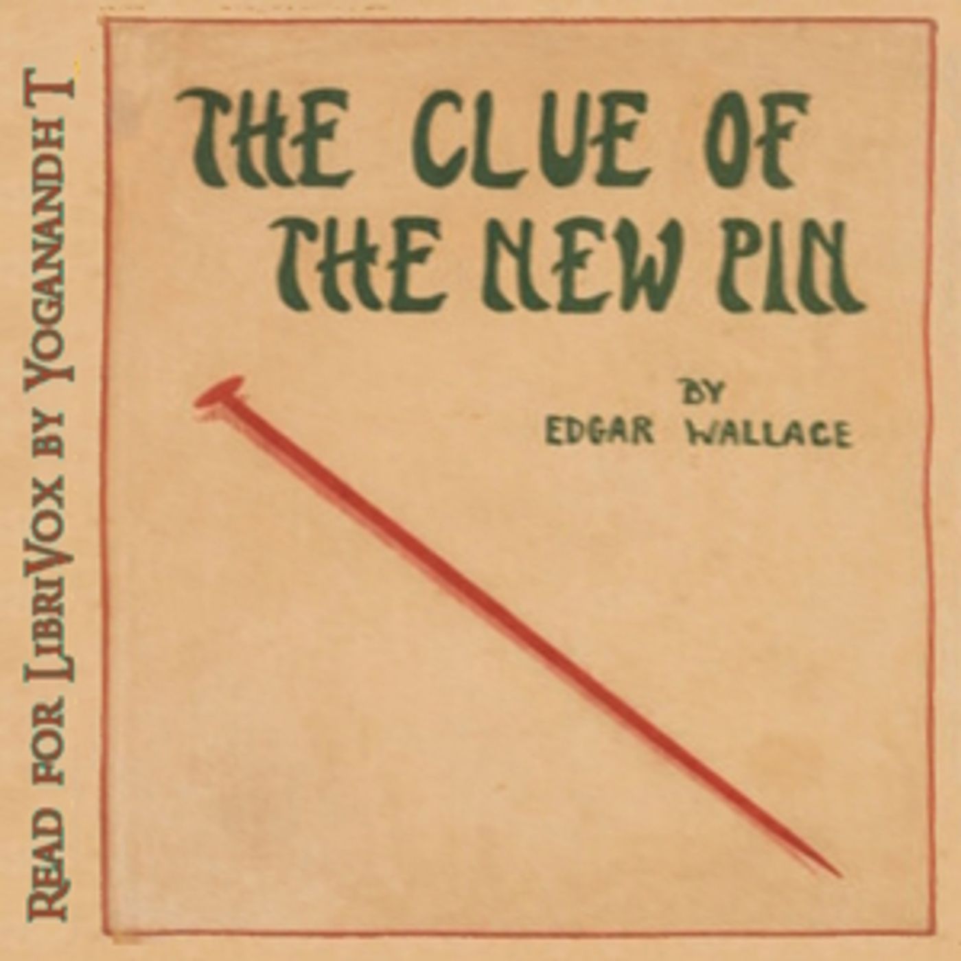 The Clue of the New Pin by Edgar Wallace (1875 - 1932)