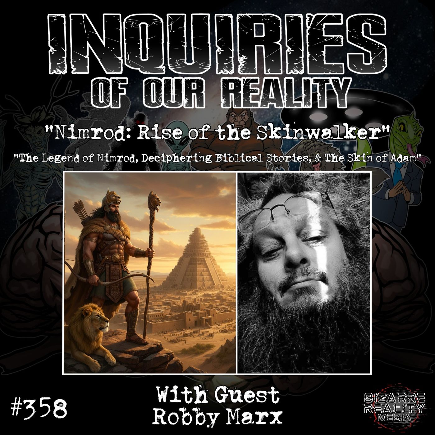 #358 "Nimrod: Rise of the Skinwalker: with Robby Marx #358 "Nimrod: Rise of the Skinwalker: with Robby Marx