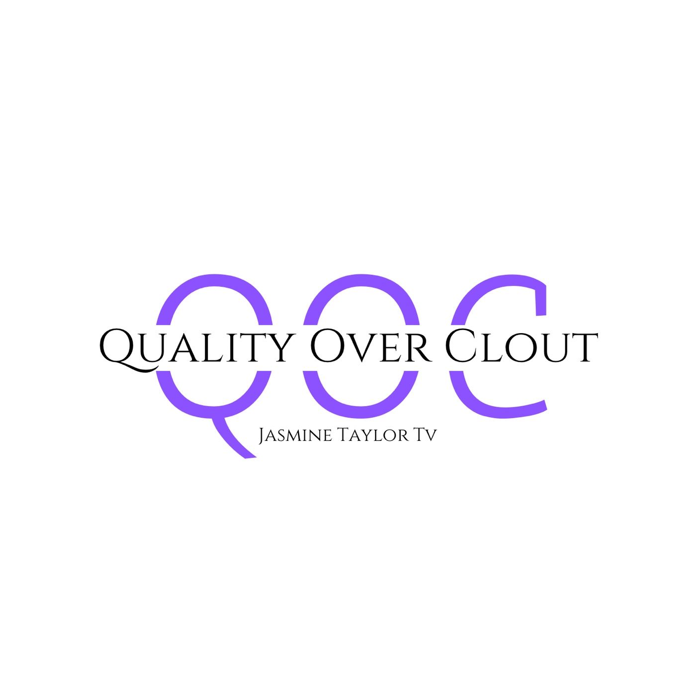 Quality Over Clout, Protect The Brand podcast artwork