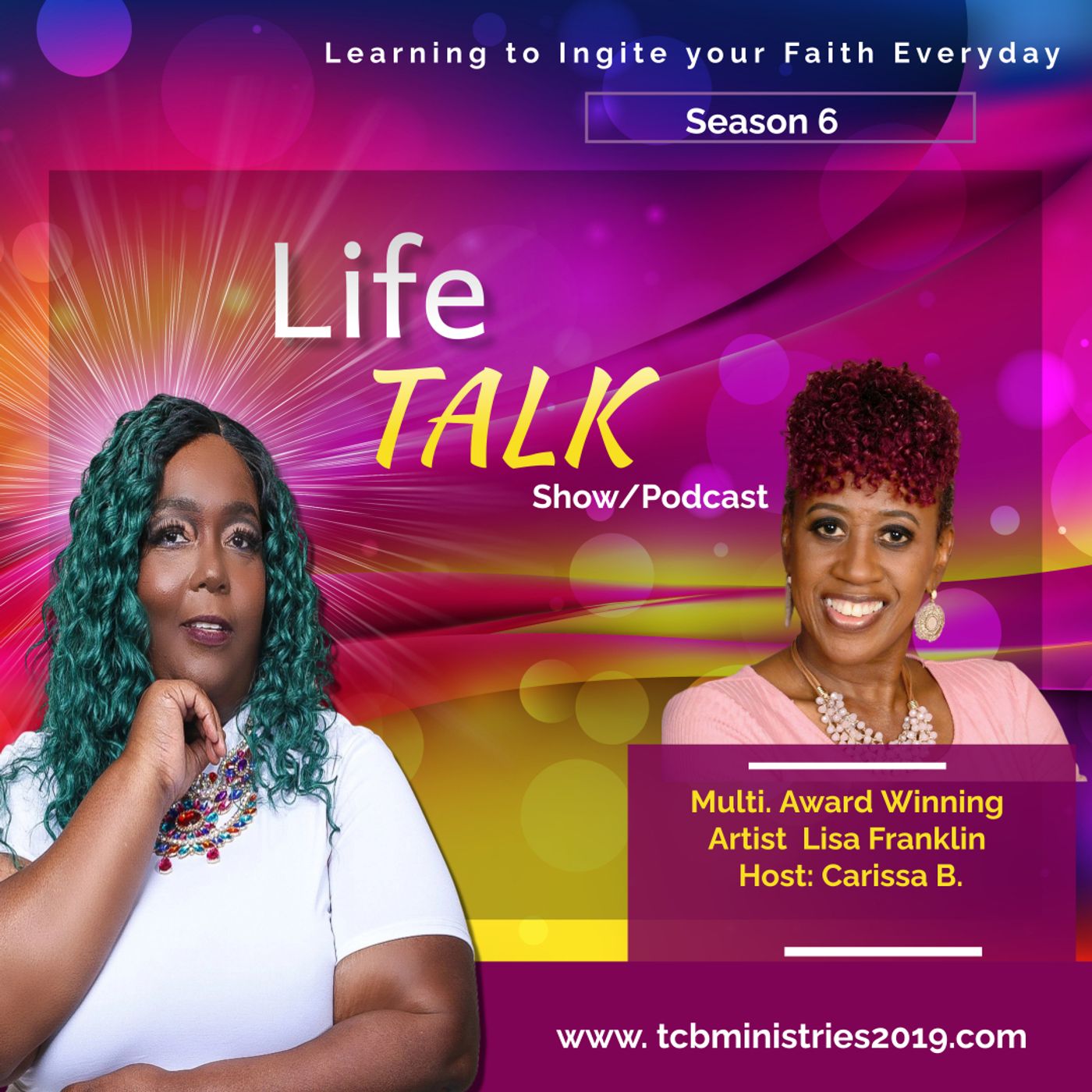 Life Talk  Radio Podcast- Lisa Franklin