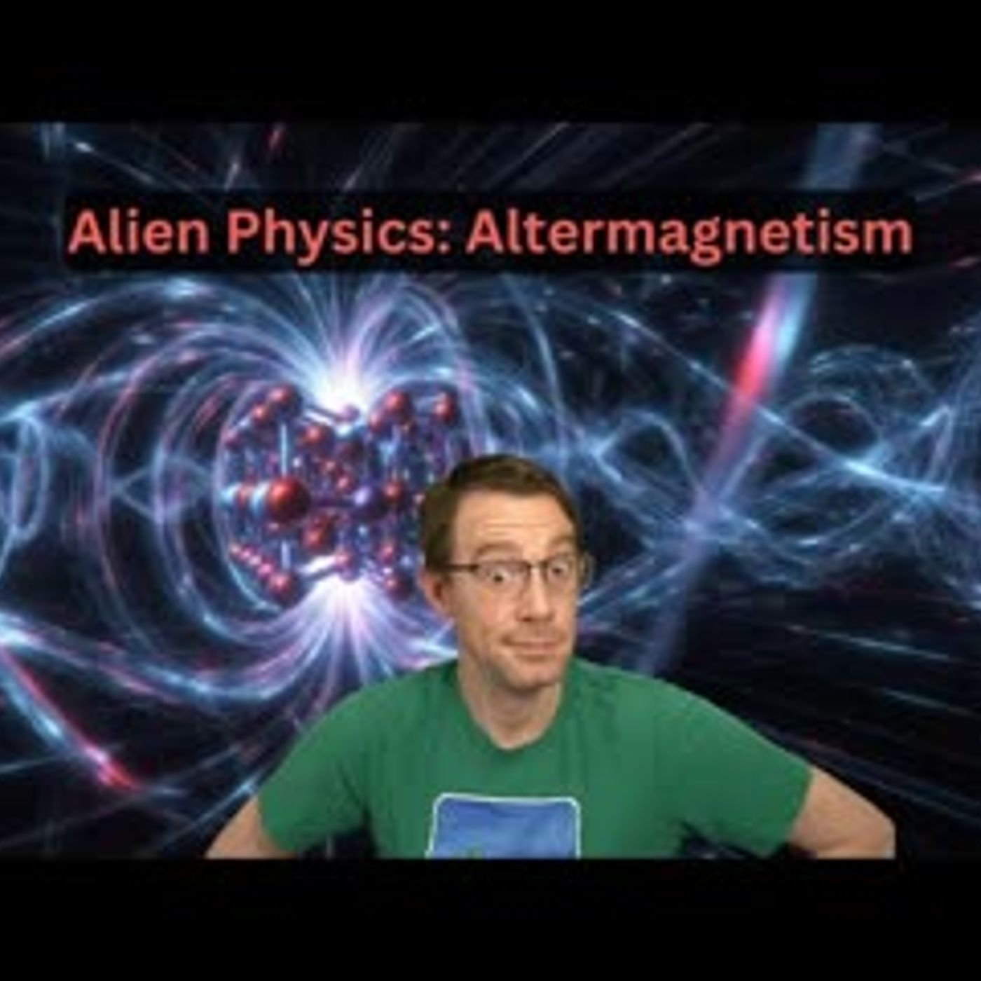 Alien Physics_ Altermagnetism episode artwork