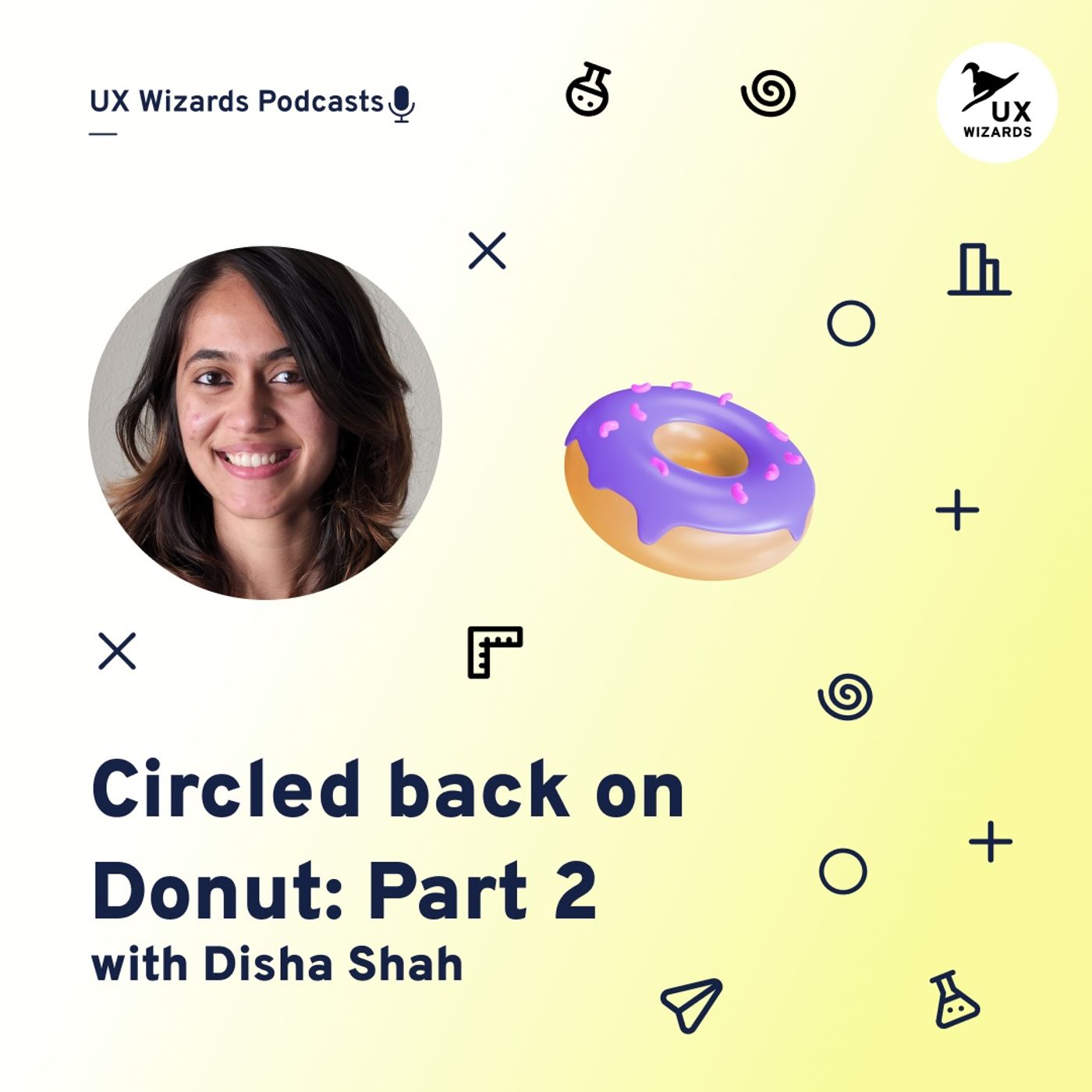 Circled back on Donut: Part 2 with Disha Shah - podcast episode cover