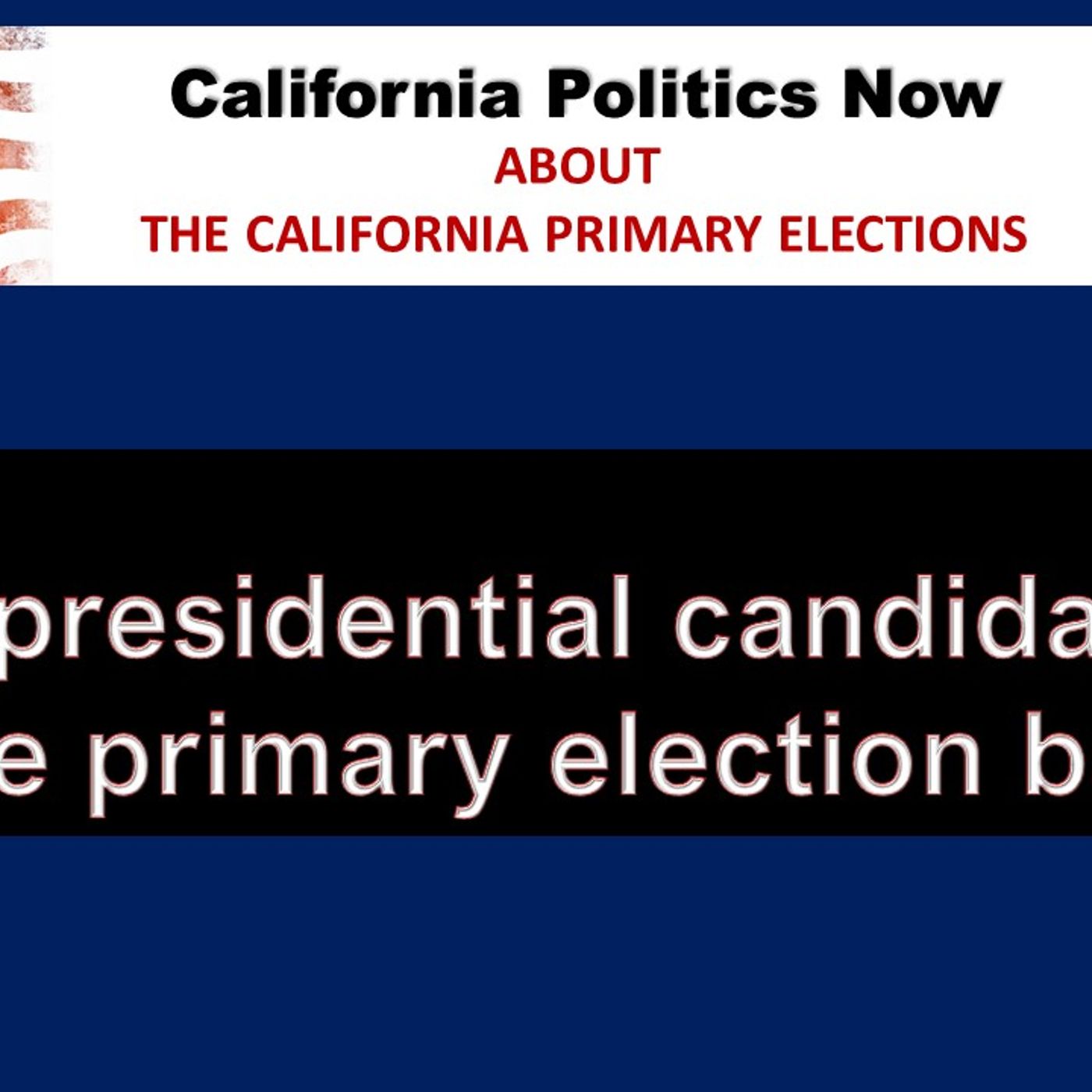 CPN:  Which presidential candidates are on the primary election ballot?  (Part 2) episode artwork