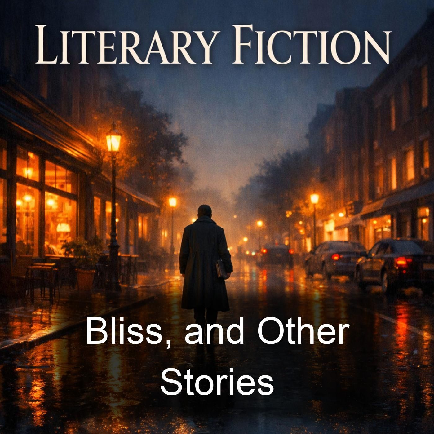 Bliss, and Other Stories cover art