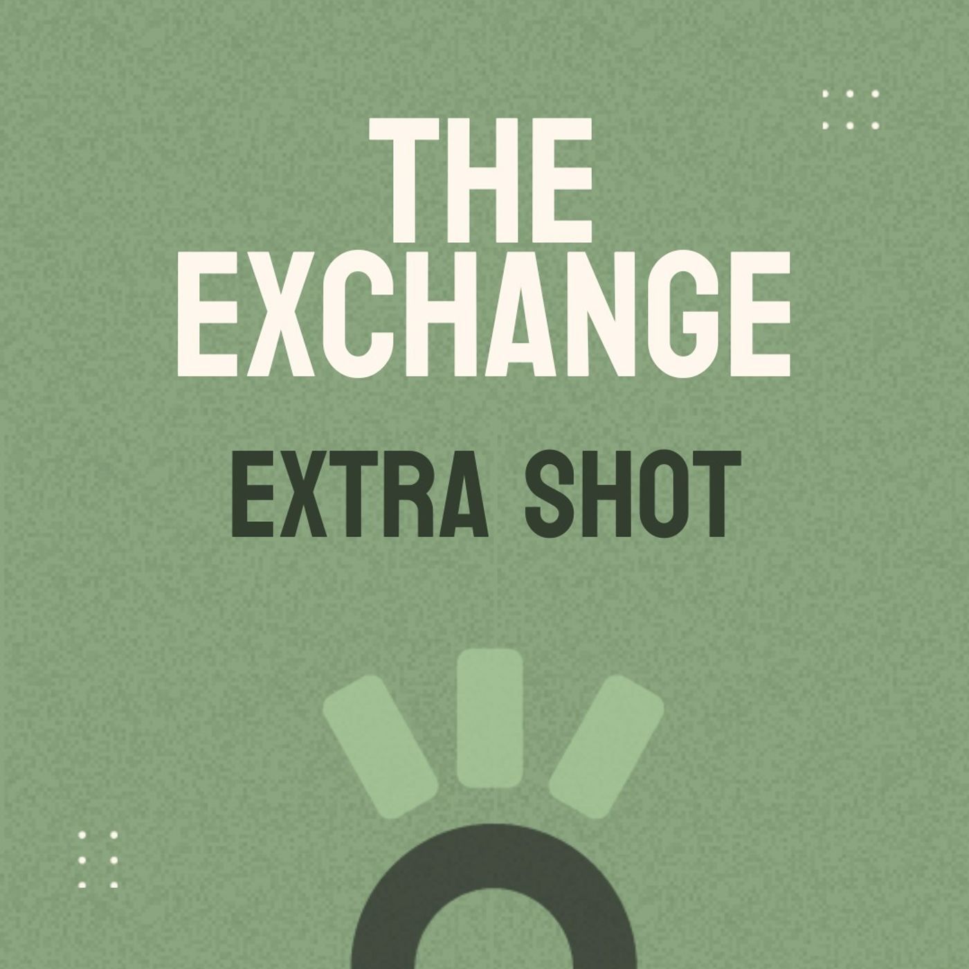 The Exchange-Presented by Olam Coffee