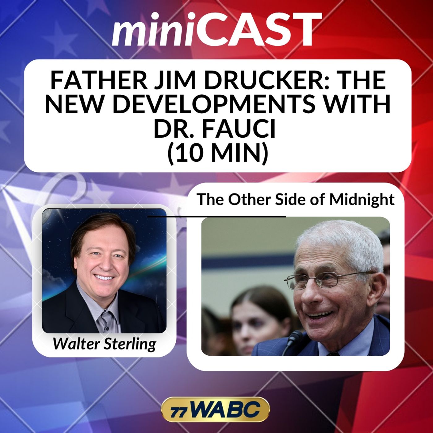 Father Jim Drucker: The New Developments With Dr. Fauci (10 Min)