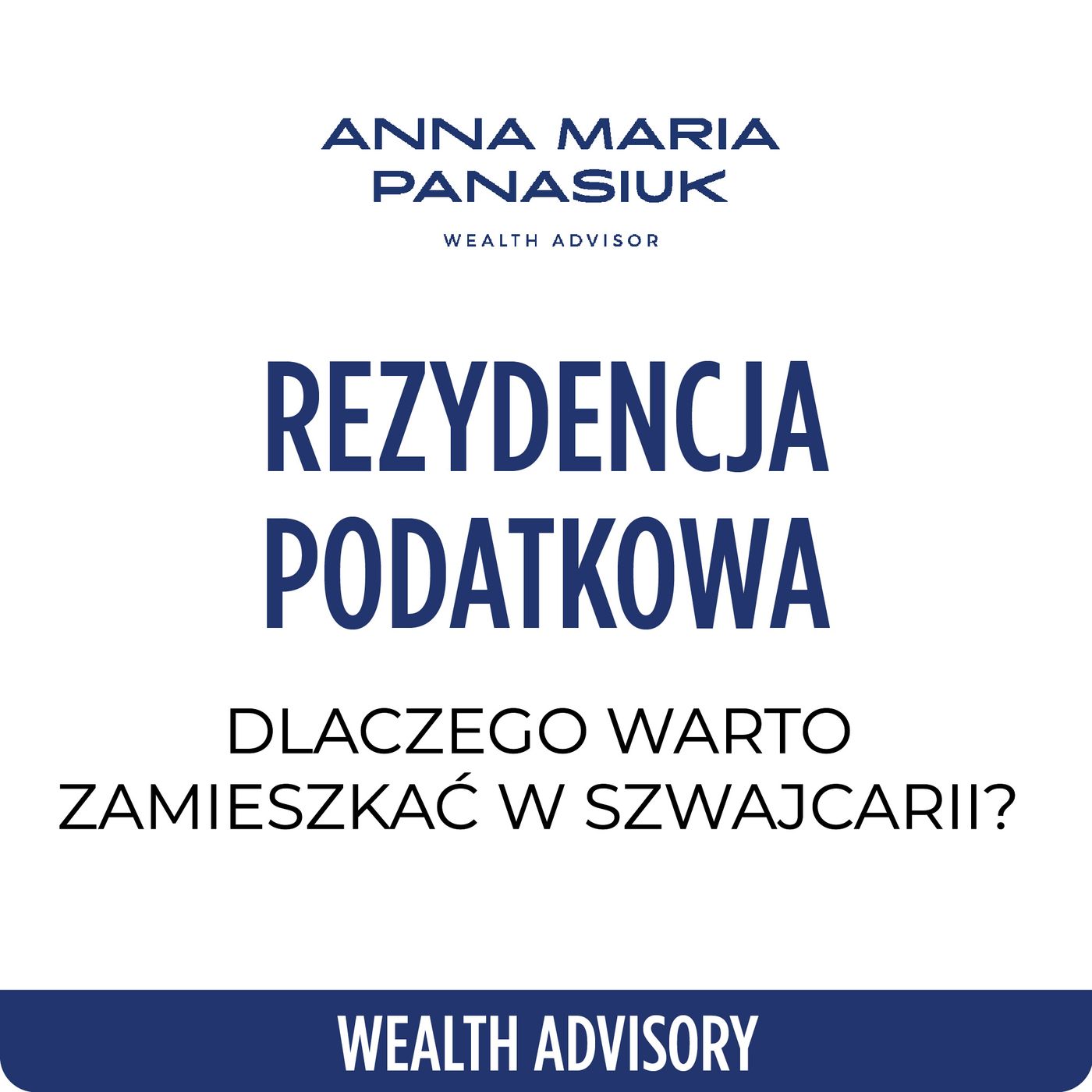 NO 109. Dlaczego warto zamieszkać w SZWAJCARII? Rezydencja podatkowa! episode artwork