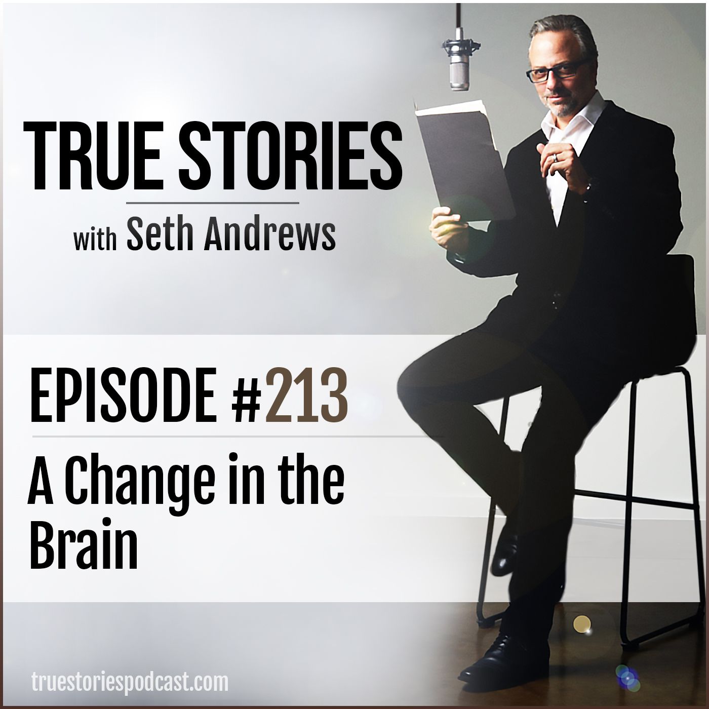 True Stories #213 - A Change in the Brain