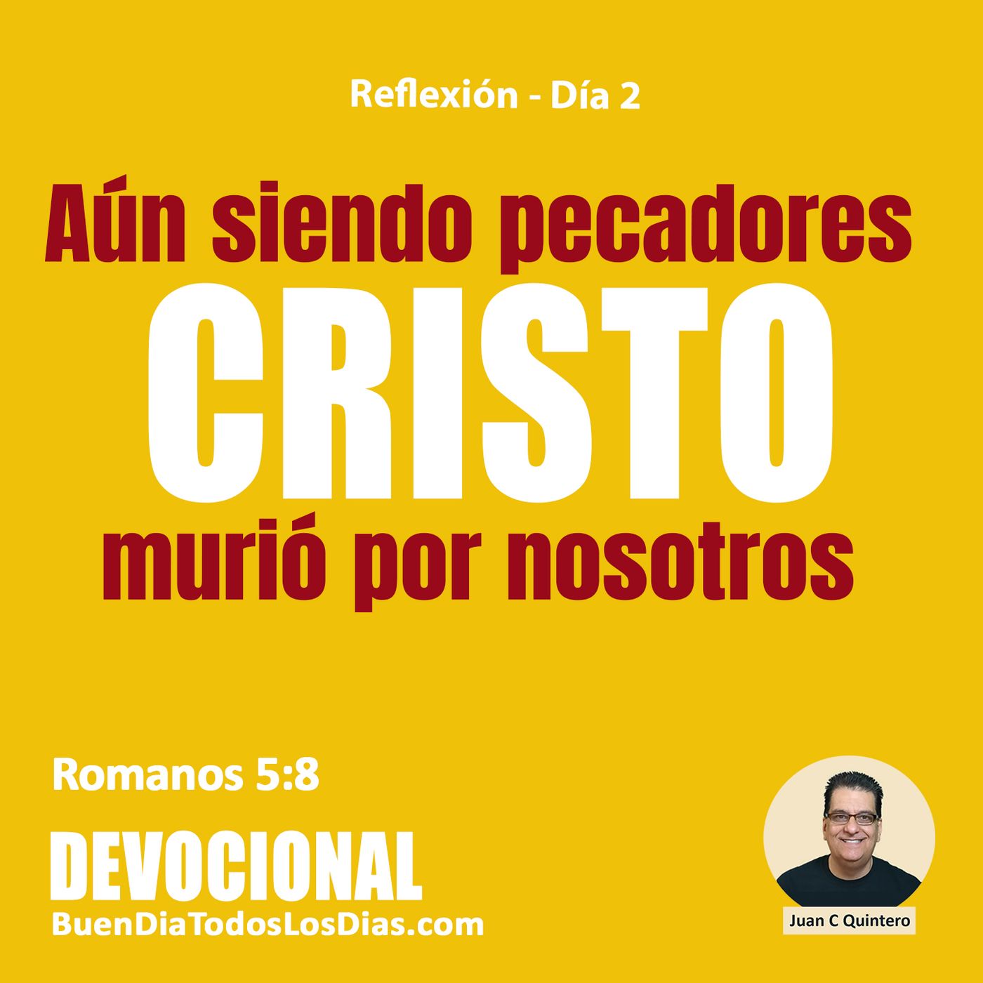 Reflexión Día 2 - Renovados en Cristo