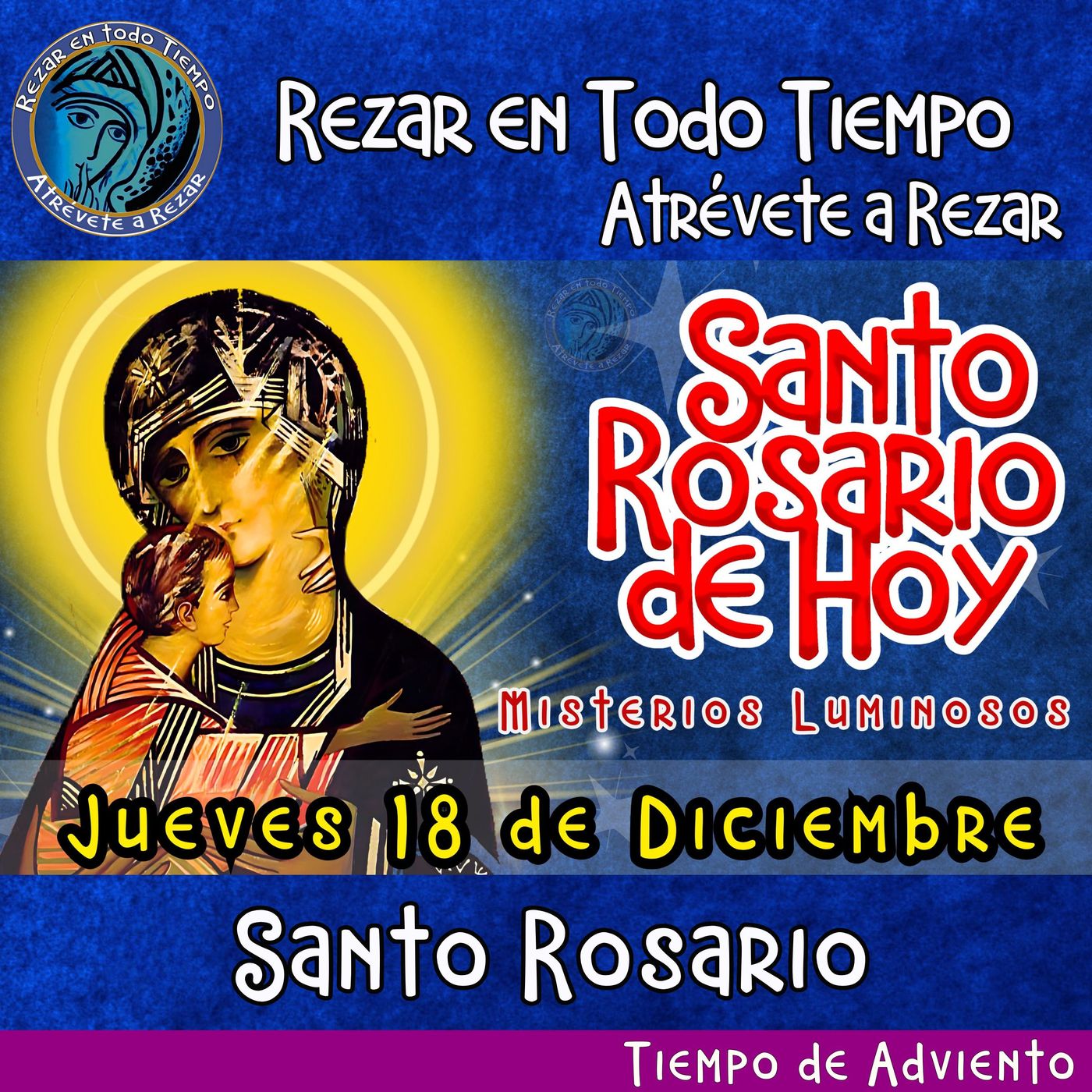 SANTO ROSARIO DE HOY. JUEVES 18 DE DICIEMBRE DEL 2025 MISTERIOS LUMINOSOS.  Rosario a la Virgen María. 🌹 episode artwork
