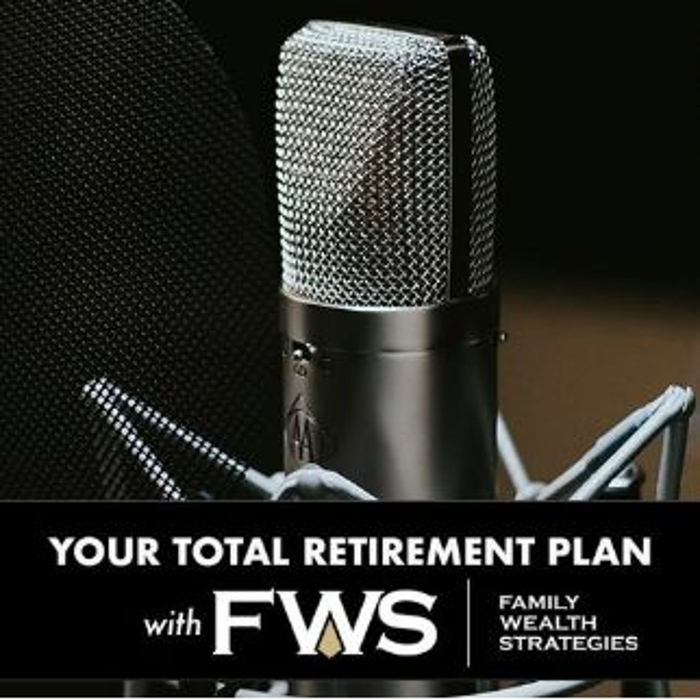 Family Wealth Strategies - Your Total Retirement Radio - January 21, 2023