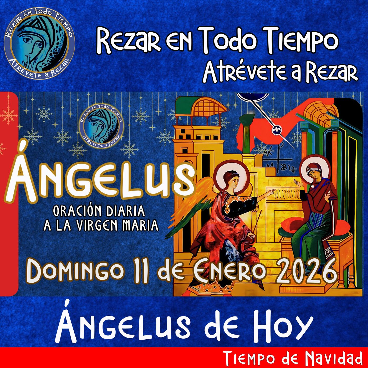 Angelus del día de hoy Domingo 11 de Enero 2026.  🌹Oracion diaria a la Virgen María 🙏 episode artwork