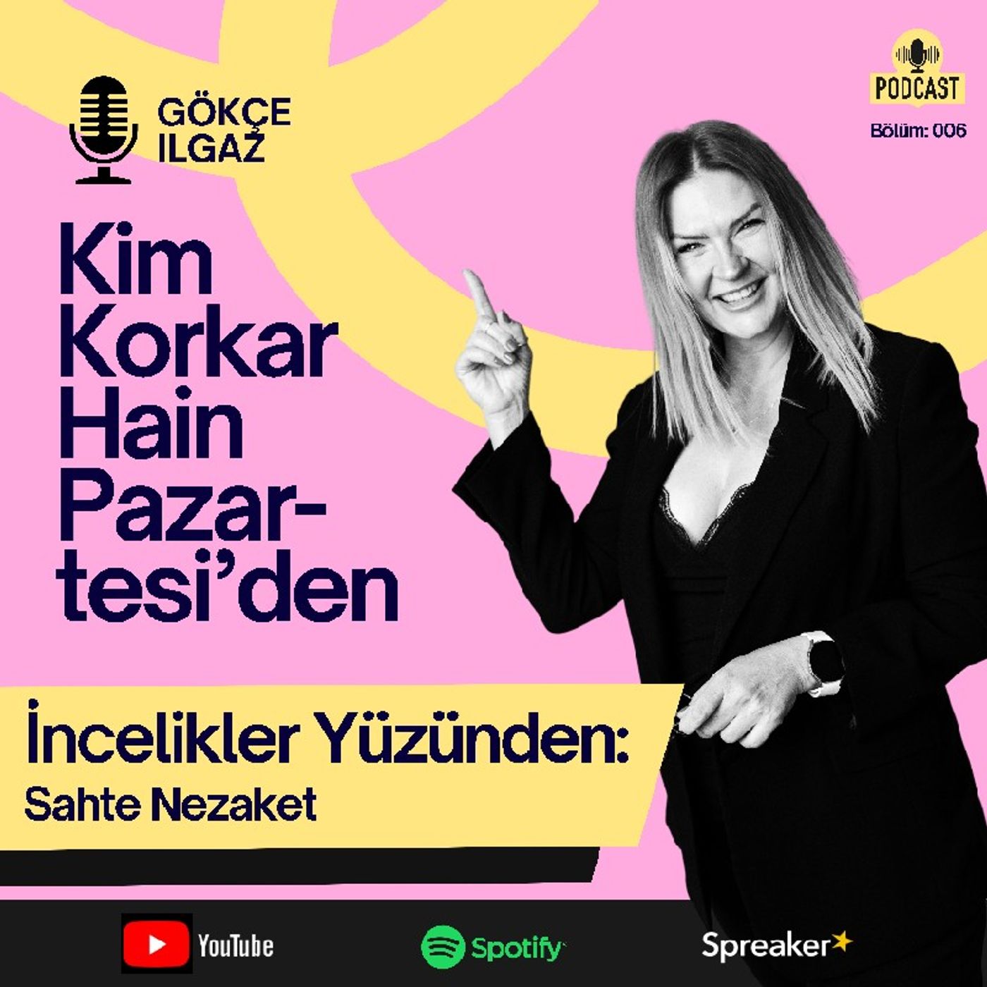 Kim Korkar Hain Pazartesi\'den!