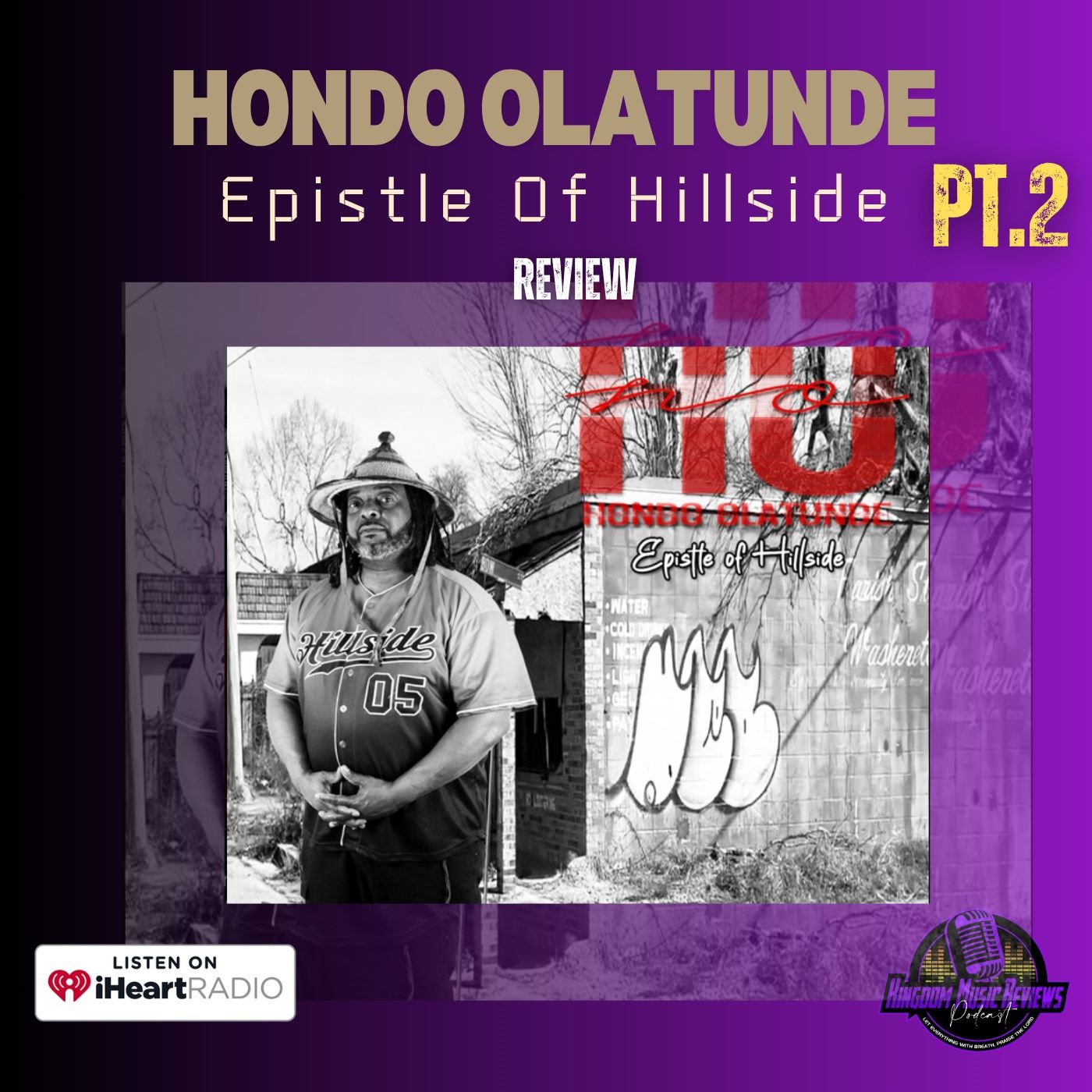 Hondo Olatunde | Epistle Of Hillside | Review PT.2 episode artwork
