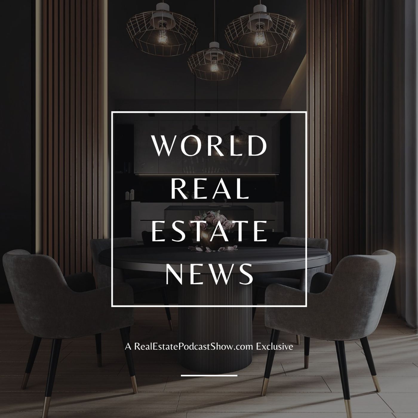 World Real Estate News (Week of July 12-19) episode artwork
