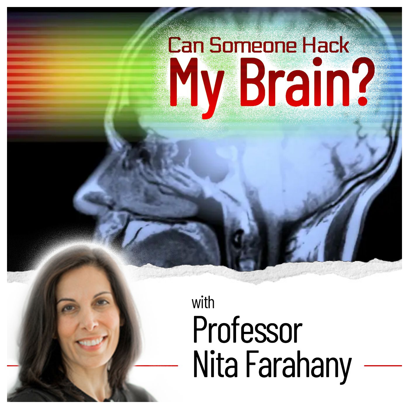 Can Someone Hack My Brain? (with Professor Nita Farahany) - podcast episode cover