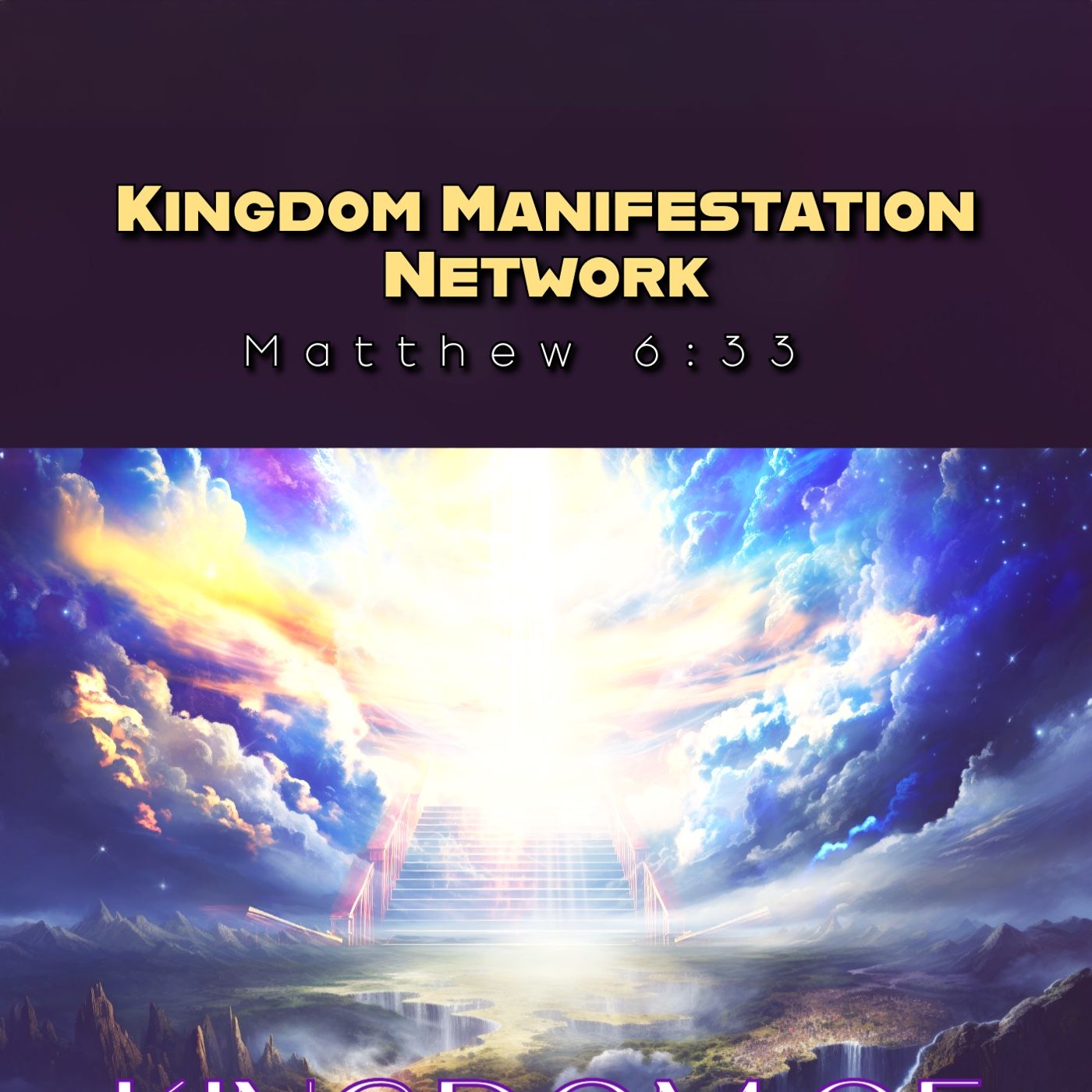 Kingdom of Heaven. podcast artwork