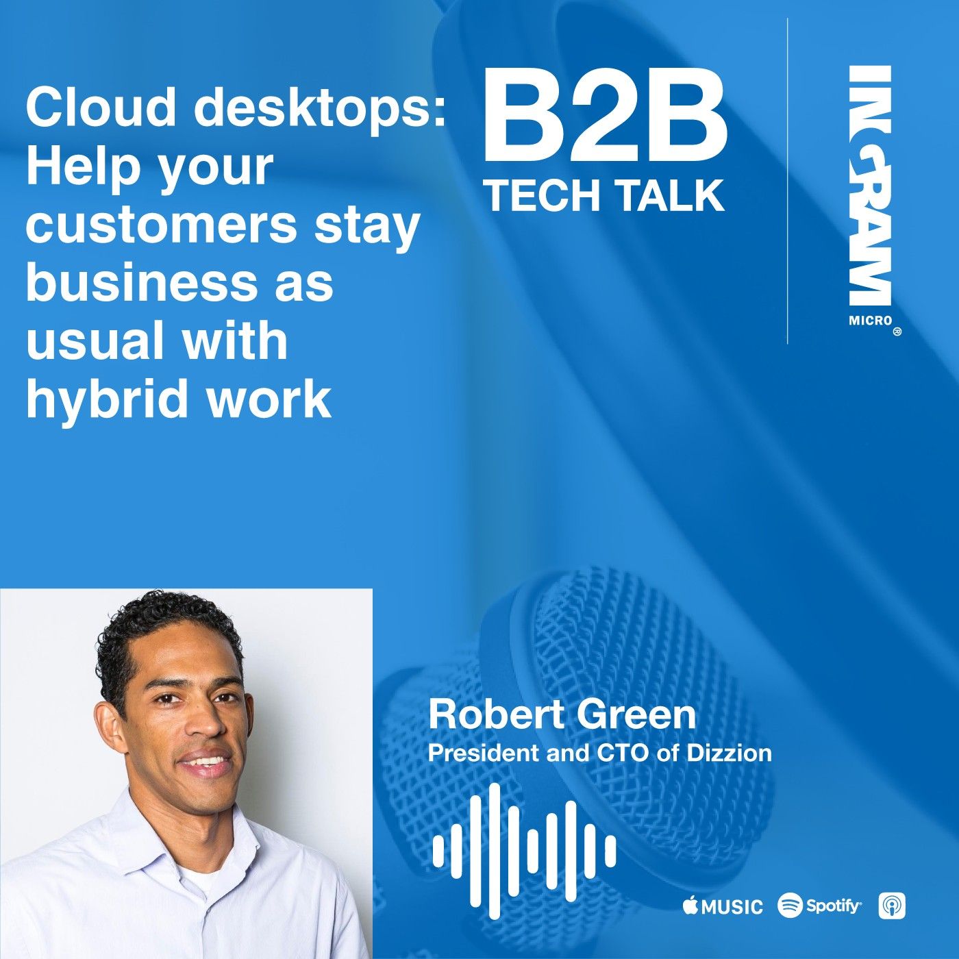 Cloud desktops: Help your customers stay business as usual with hybrid work