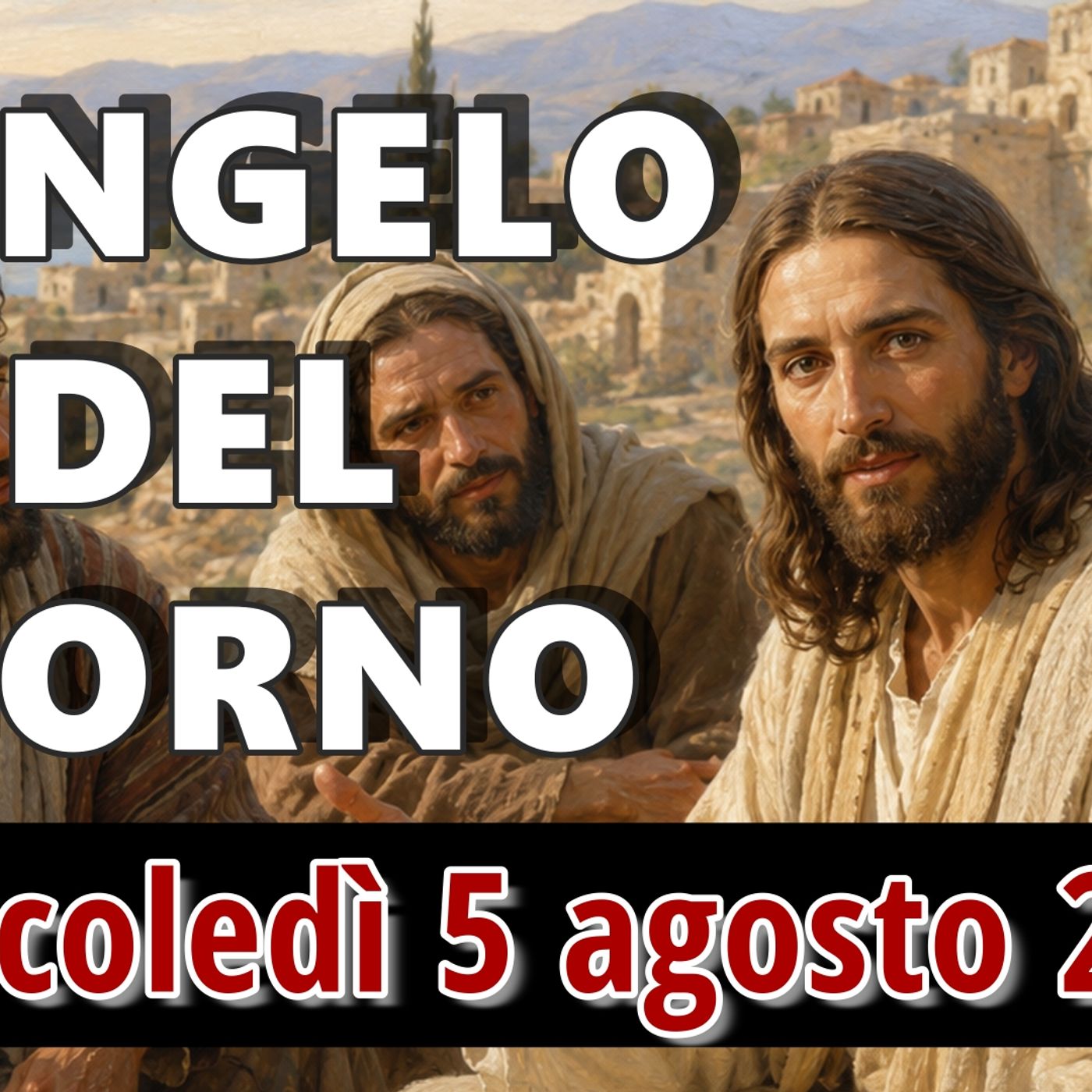 VANGELO DEL GIORNO MERCOLEDI 5 AGOSTO 2026 ❤️ Donna, grande è la tua fede! episode artwork