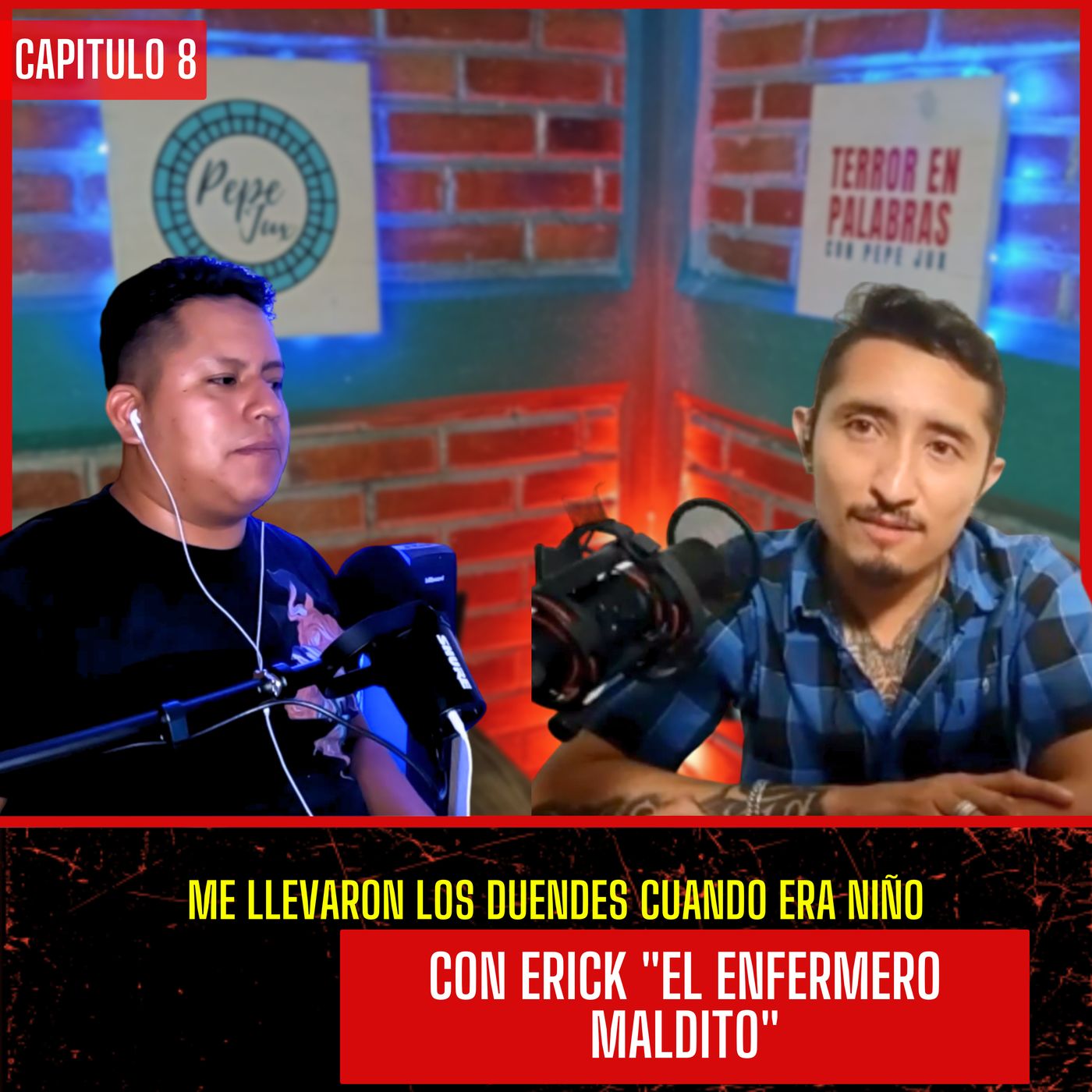 Me llevaron los duendes cuando era niño | con Erick "El Enfermero Maldito" episode artwork