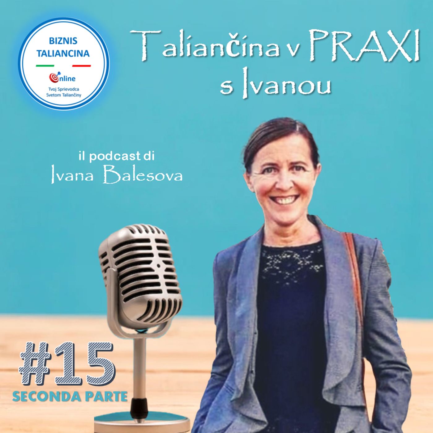 Taliančina v PRAXI s Ivanou
