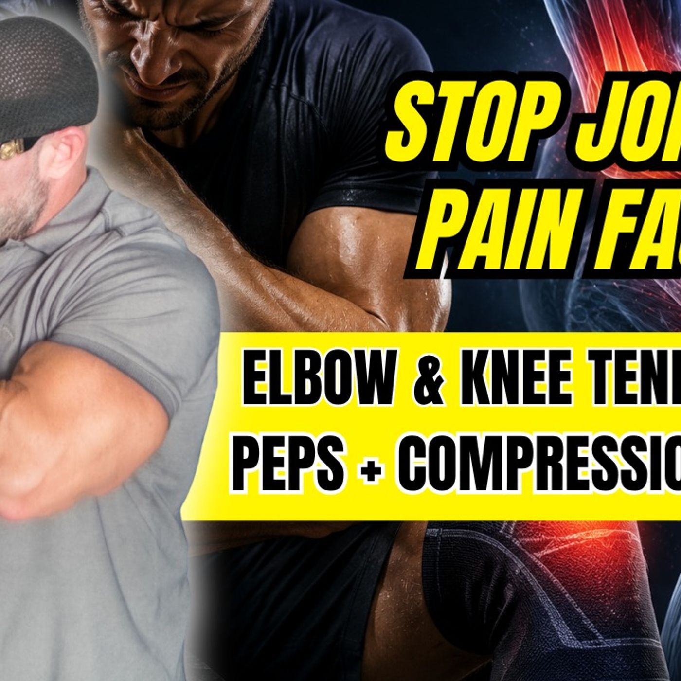 STOP Joint Pain Fast: Elbow & Knee Tendonitis Fix (PEPs + Compression Sleeves) | Jon Andersen episode artwork